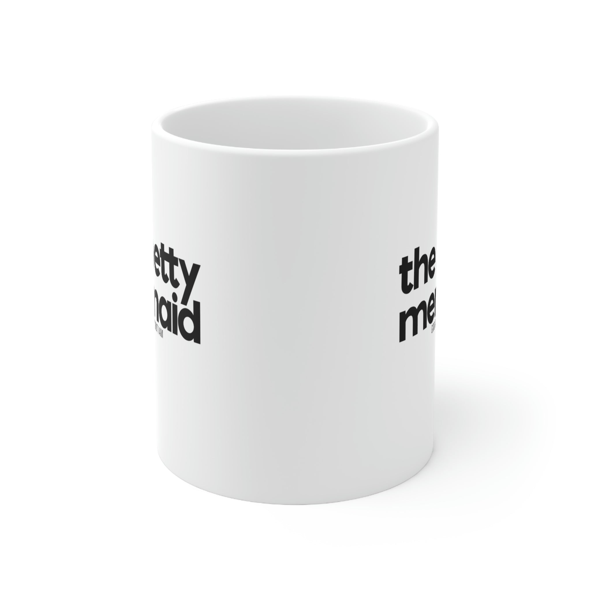 The Petty Mermaid Mug 11oz (White/Black)-Mug-The Original God Ain't Petty But I Am