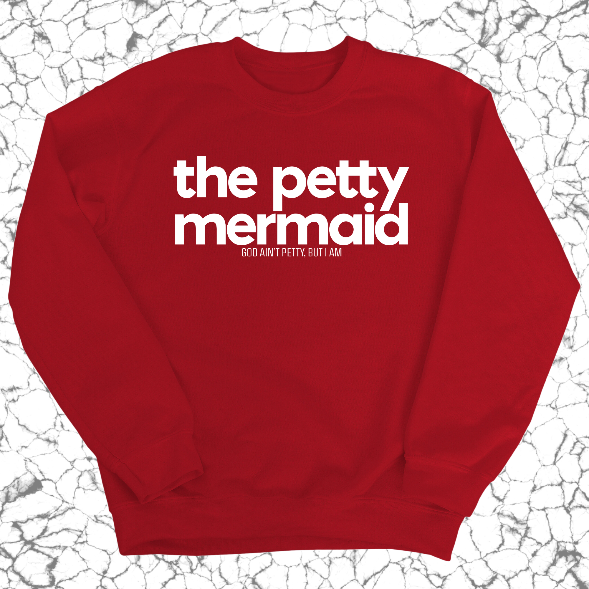 The Petty Mermaid Unisex Sweatshirt-Sweatshirt-The Original God Ain't Petty But I Am