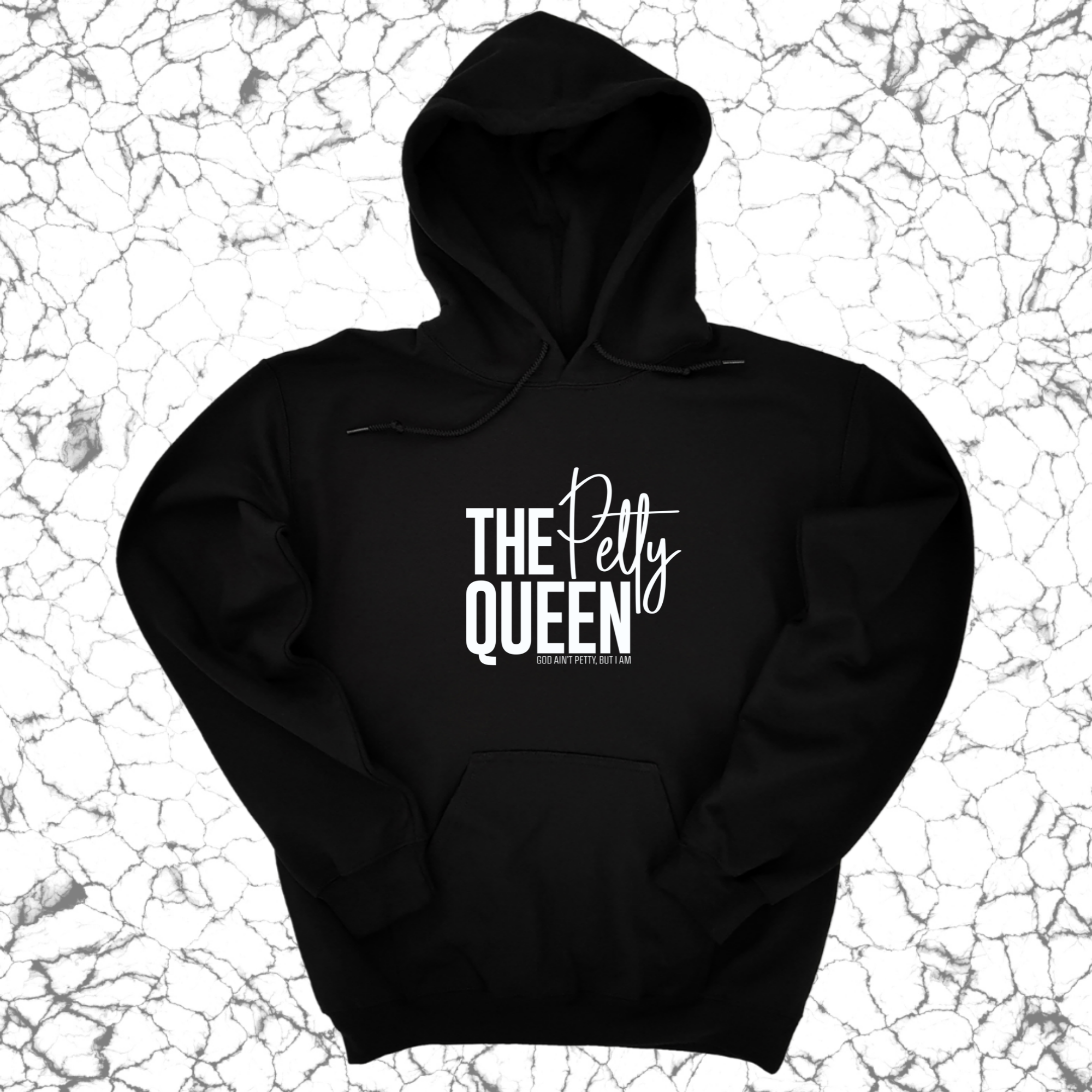 The Petty Queen Unisex Hoodie-Hoodie-The Original God Ain't Petty But I Am