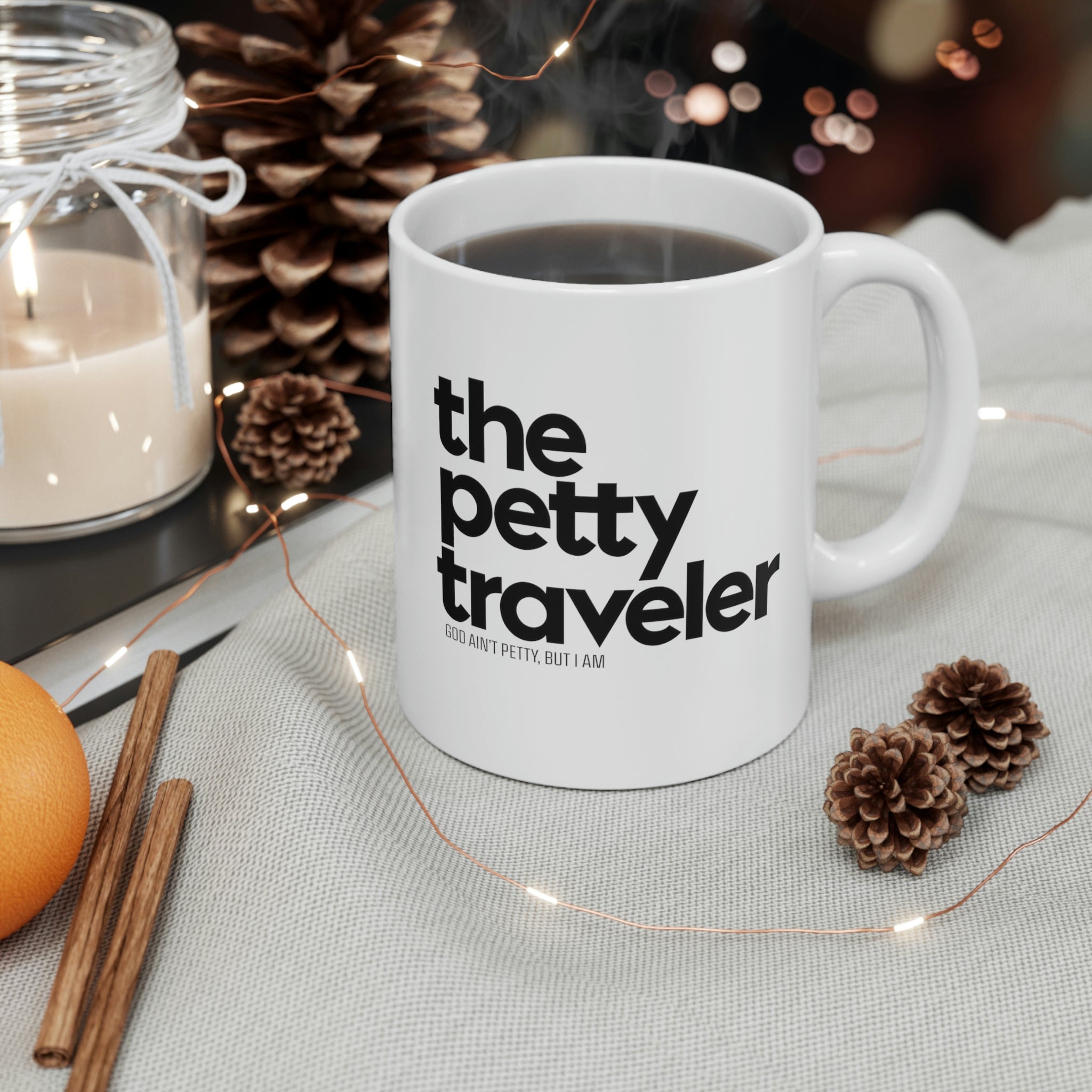 The Petty Traveler Mug 11oz (White/Black)-Mug-The Original God Ain't Petty But I Am