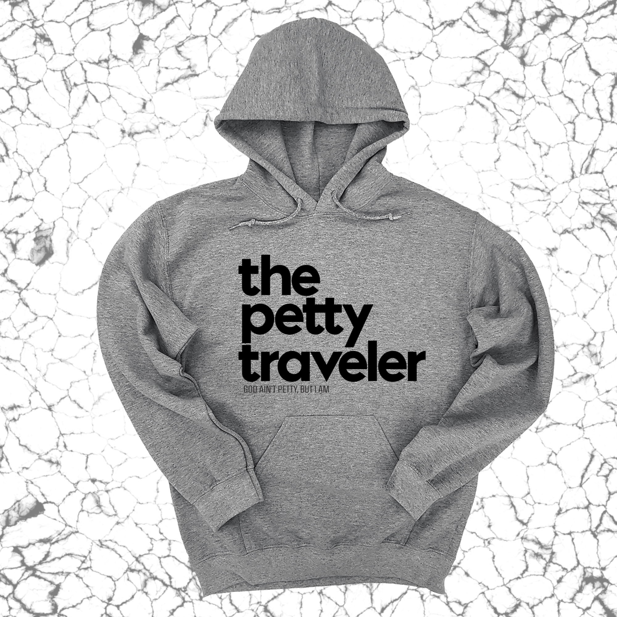 The Petty Traveler Unisex Hoodie-Hoodie-The Original God Ain't Petty But I Am