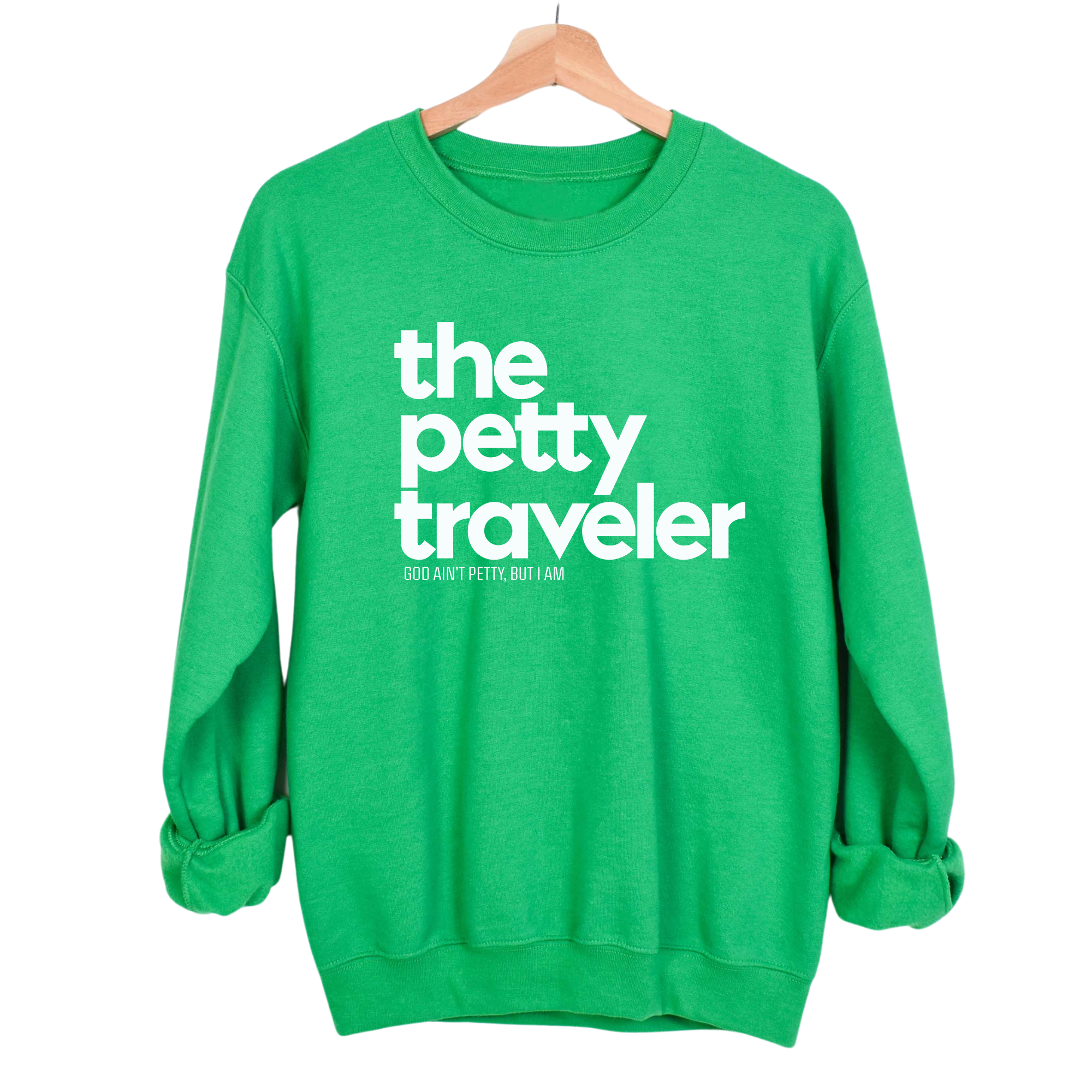 The Petty Traveler Unisex Sweatshirt-Sweatshirt-The Original God Ain't Petty But I Am