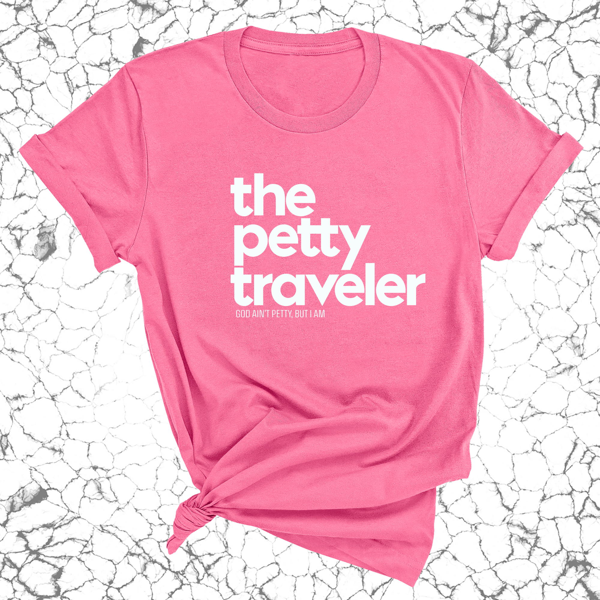 The Petty Traveler Unisex Tee-T-Shirt-The Original God Ain't Petty But I Am