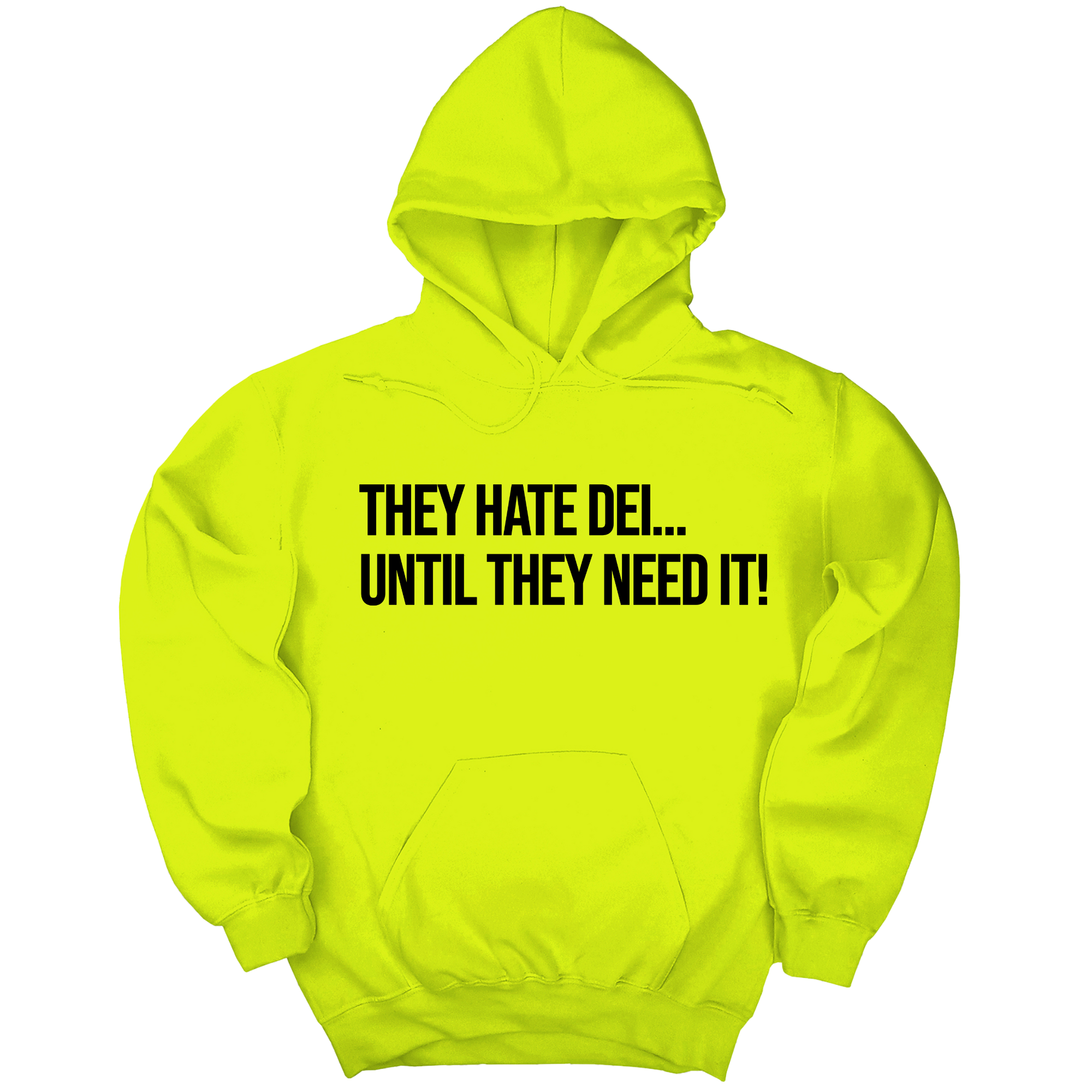 They Hate DEI until They Need It Unisex Hoodie-Hoodie-The Original God Ain't Petty But I Am