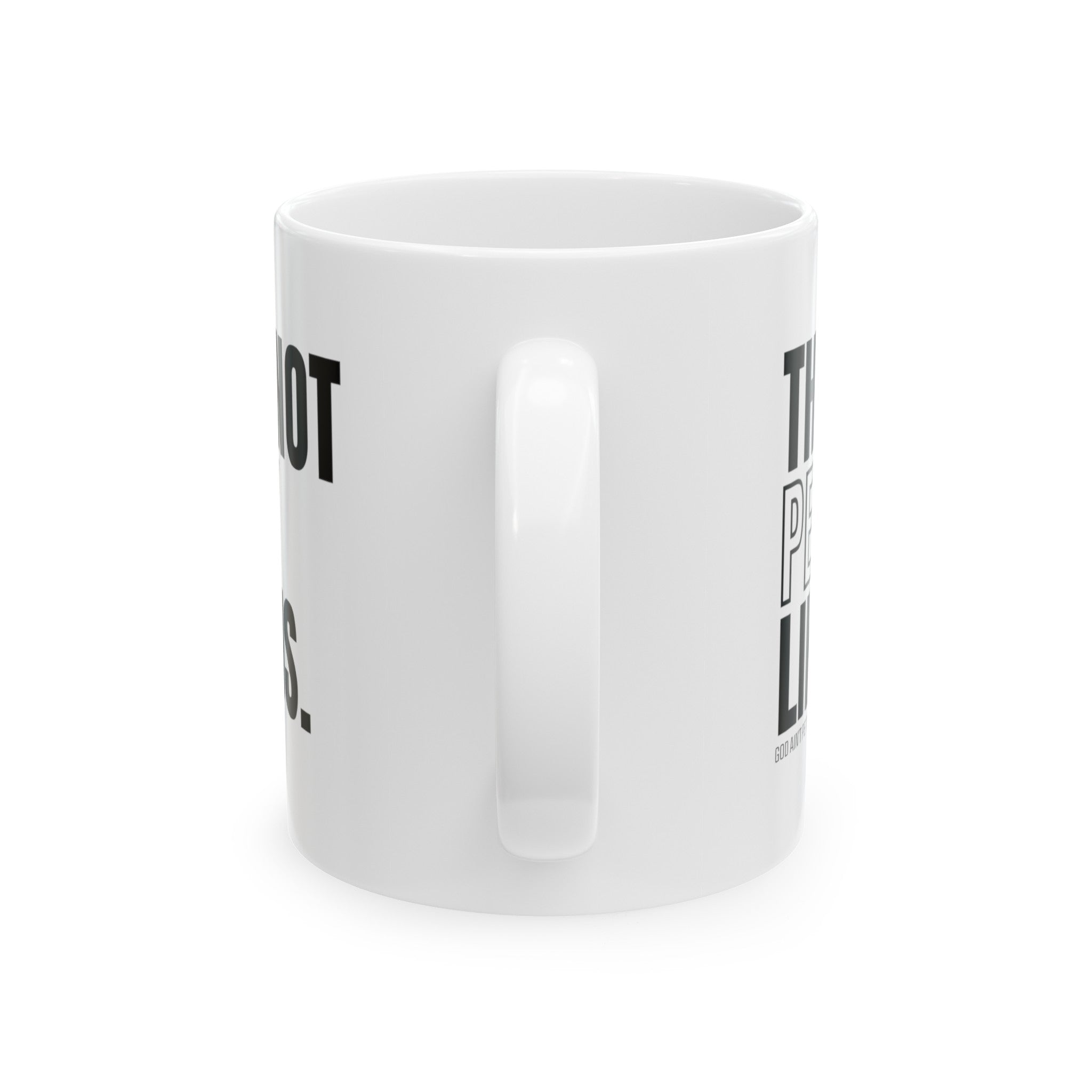 They Not Petty Like Us Mug 11oz (White & Black)-Mug-The Original God Ain't Petty But I Am