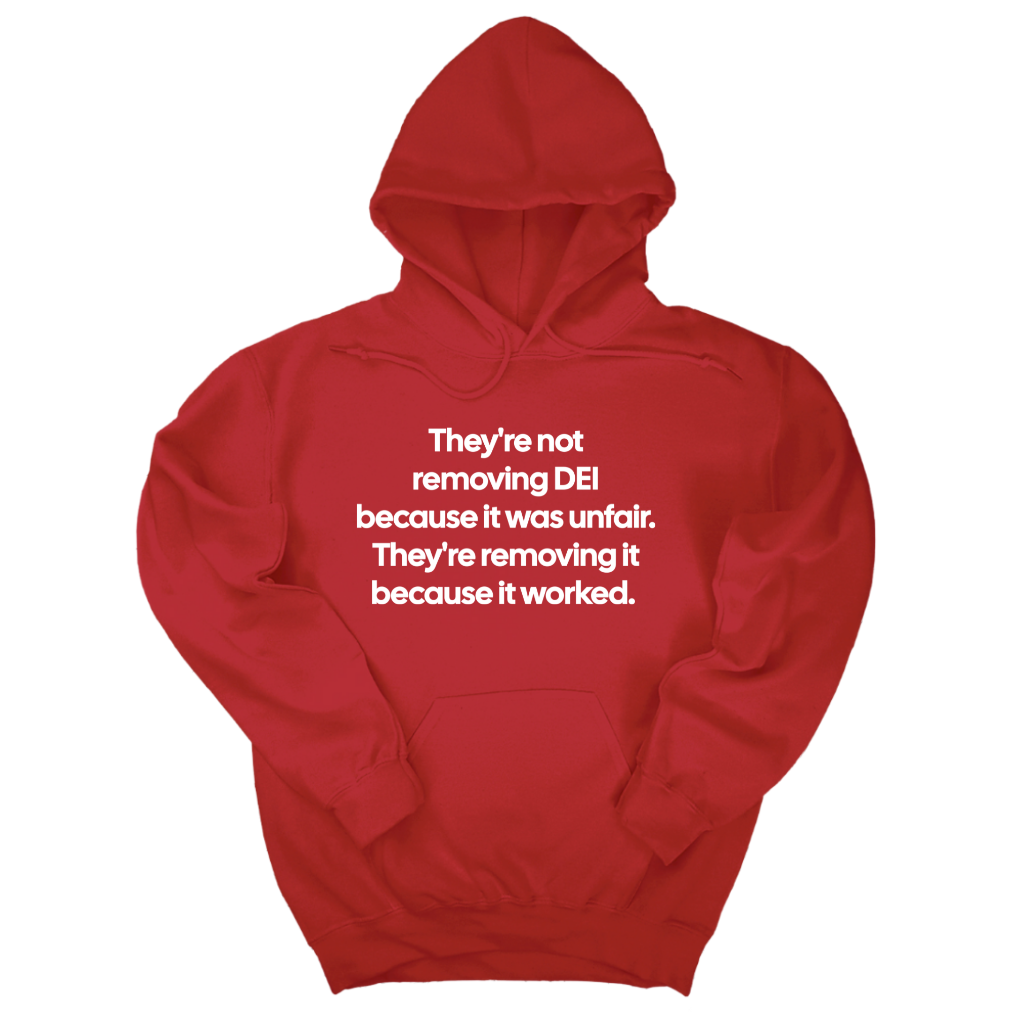 They're Not Removing DEI Because It Was Unfair, They're Removing It Because It Worked Unisex Hoodie-Hoodie-The Original God Ain't Petty But I Am