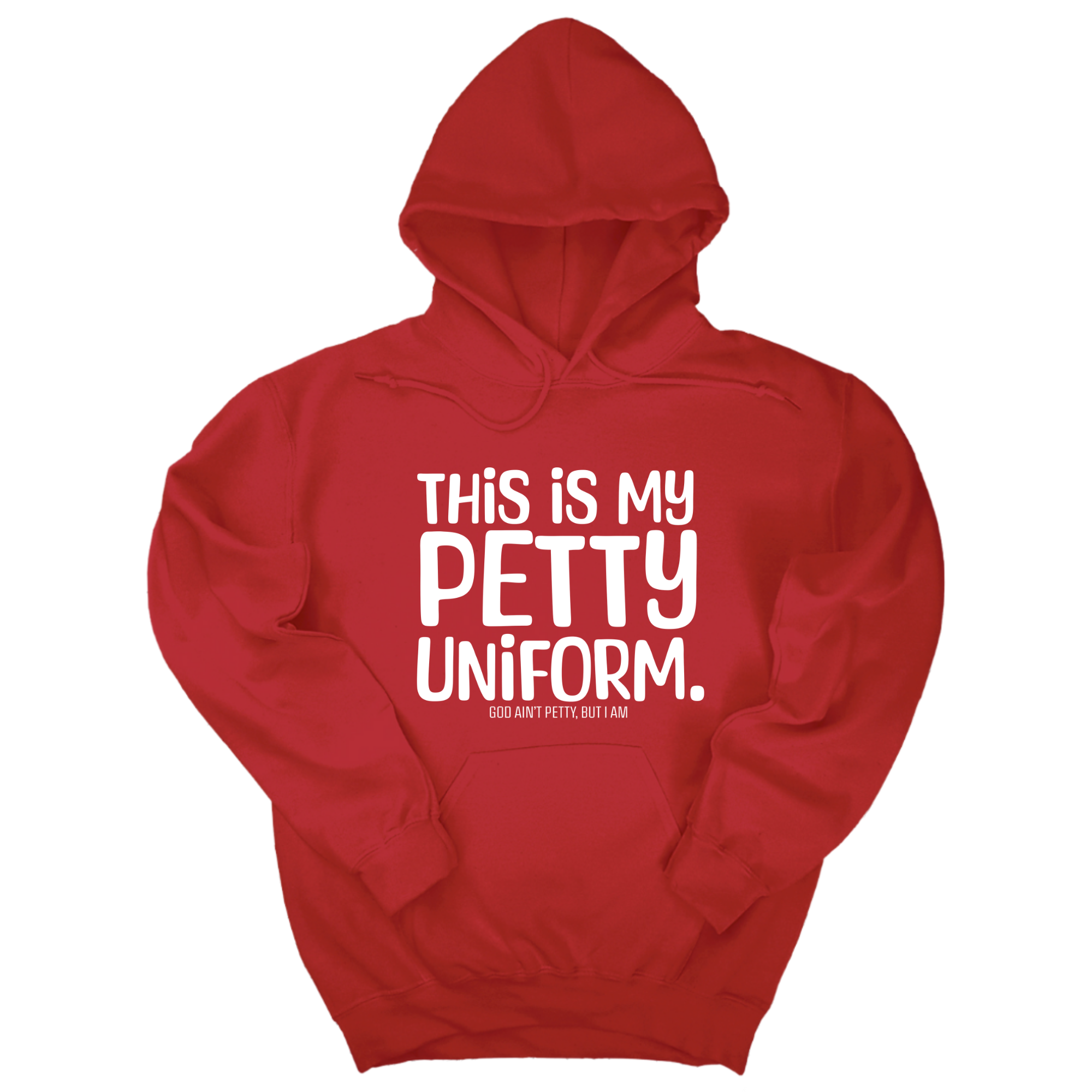 This is my Petty Uniform Unisex Hoodie-Hoodie-The Original God Ain't Petty But I Am