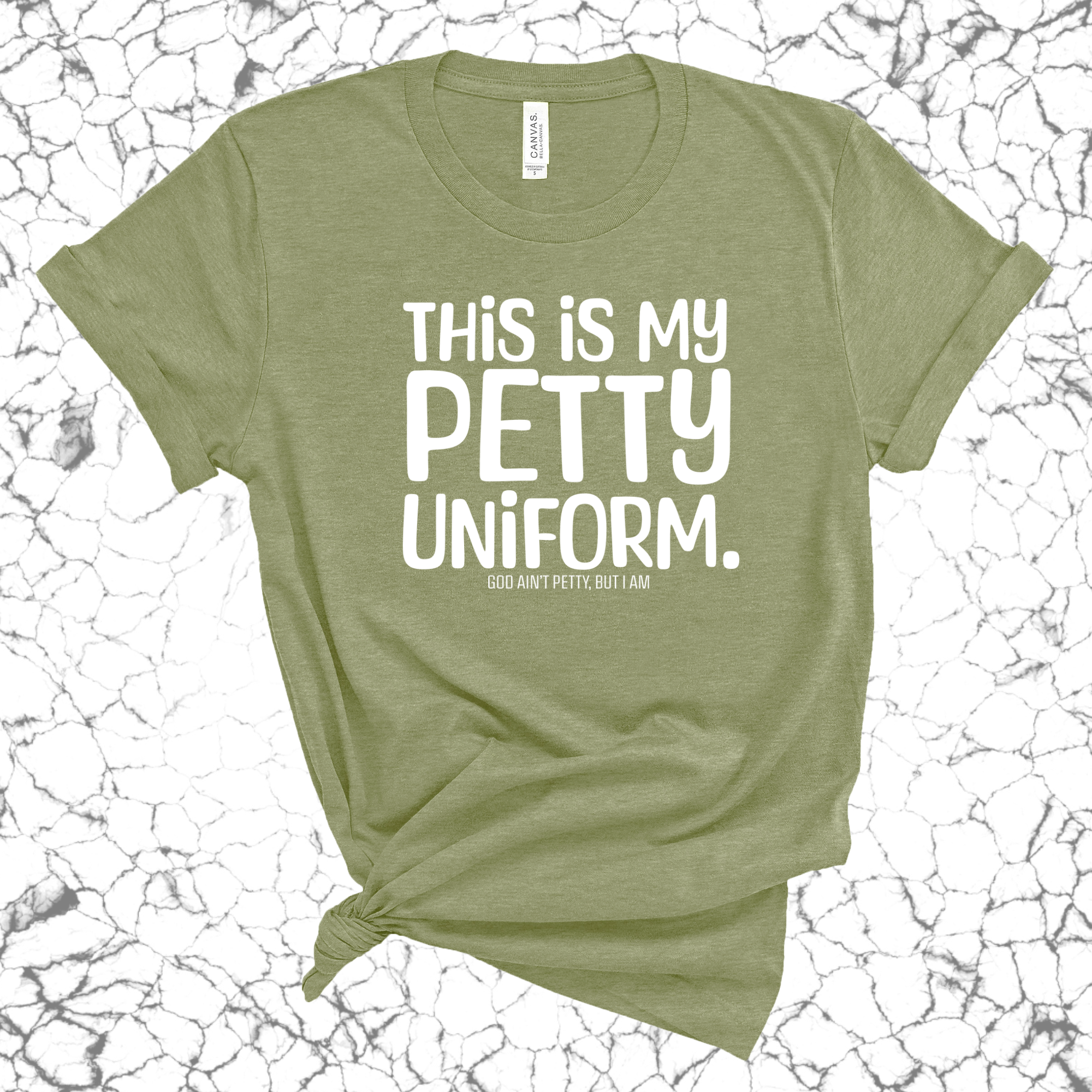 This is my Petty Uniform Unisex Tee-T-Shirt-The Original God Ain't Petty But I Am