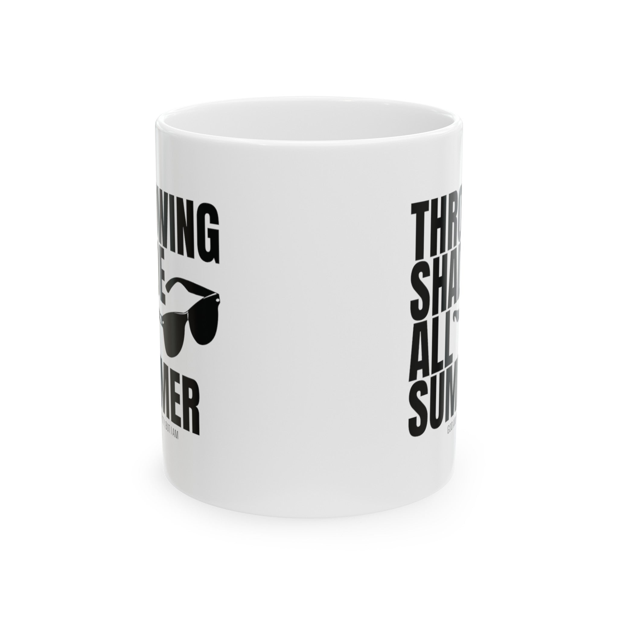 Throwing Shade All Summer Shades Graphic Mug 11oz ( White & Black)-Mug-The Original God Ain't Petty But I Am