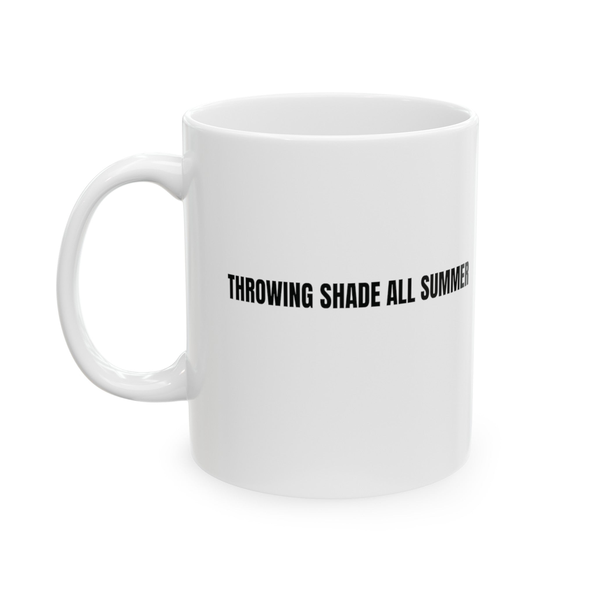 Throwing Shade All Summer Shades Mug 11oz ( White & Black)-Mug-The Original God Ain't Petty But I Am