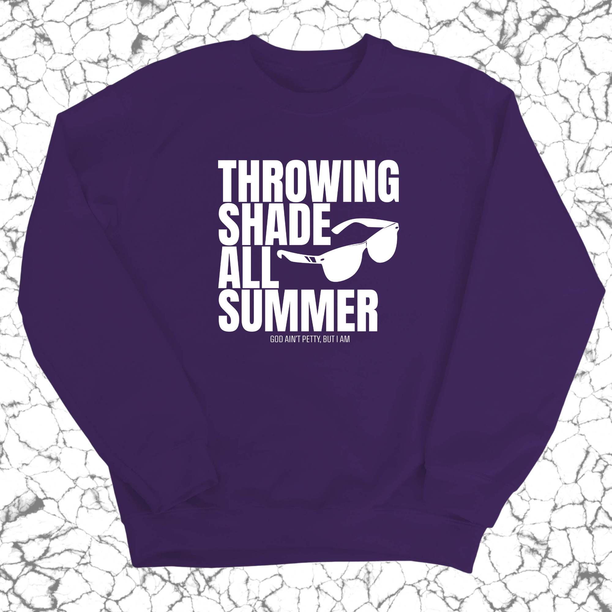 Throwing Shade All Summer Unisex Sweatshirt (Graphic Sweatshirt)-Sweatshirt-The Original God Ain't Petty But I Am