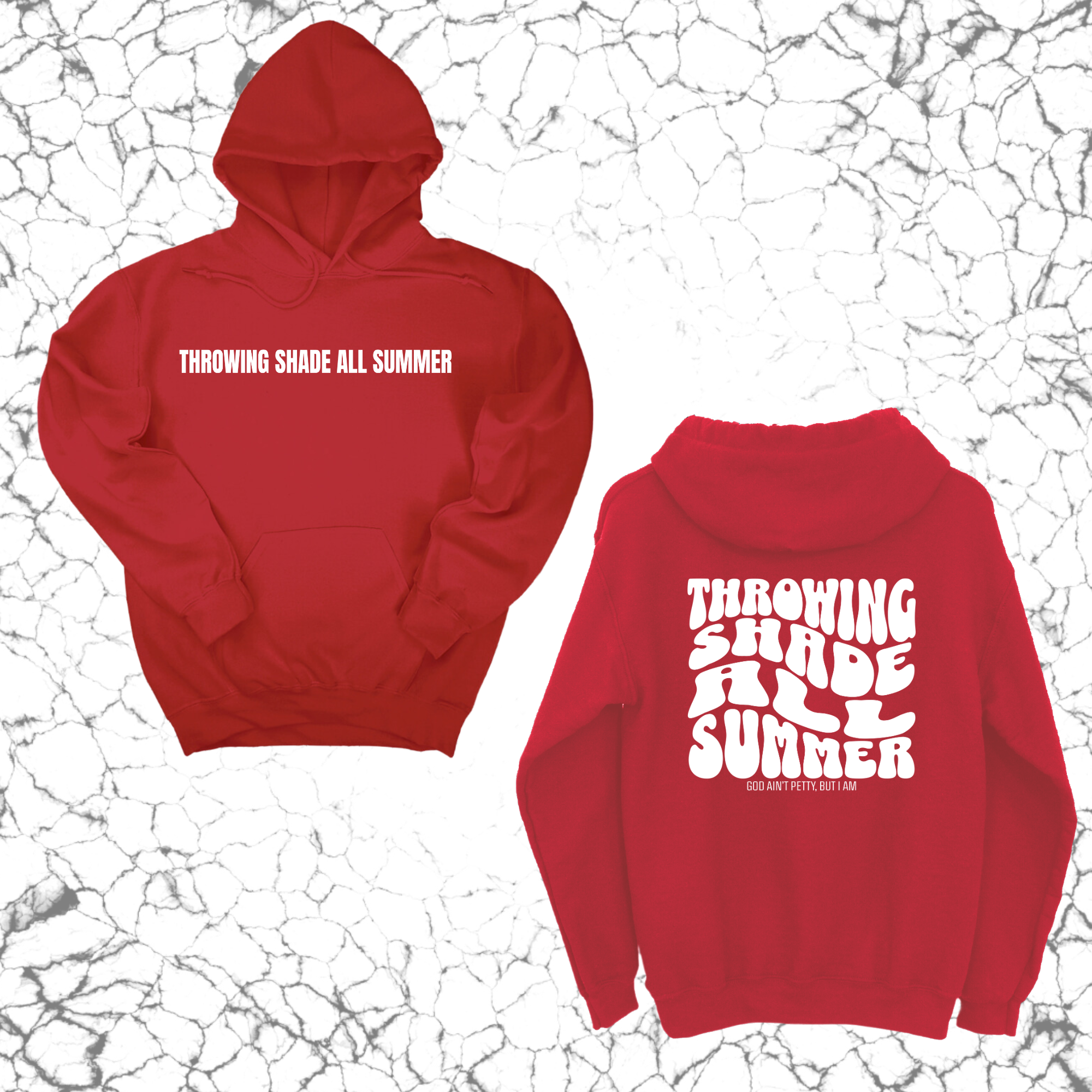 Throwing shade all summer Unisex Hoodie (Front and Back Design Print)-Hoodie-The Original God Ain't Petty But I Am