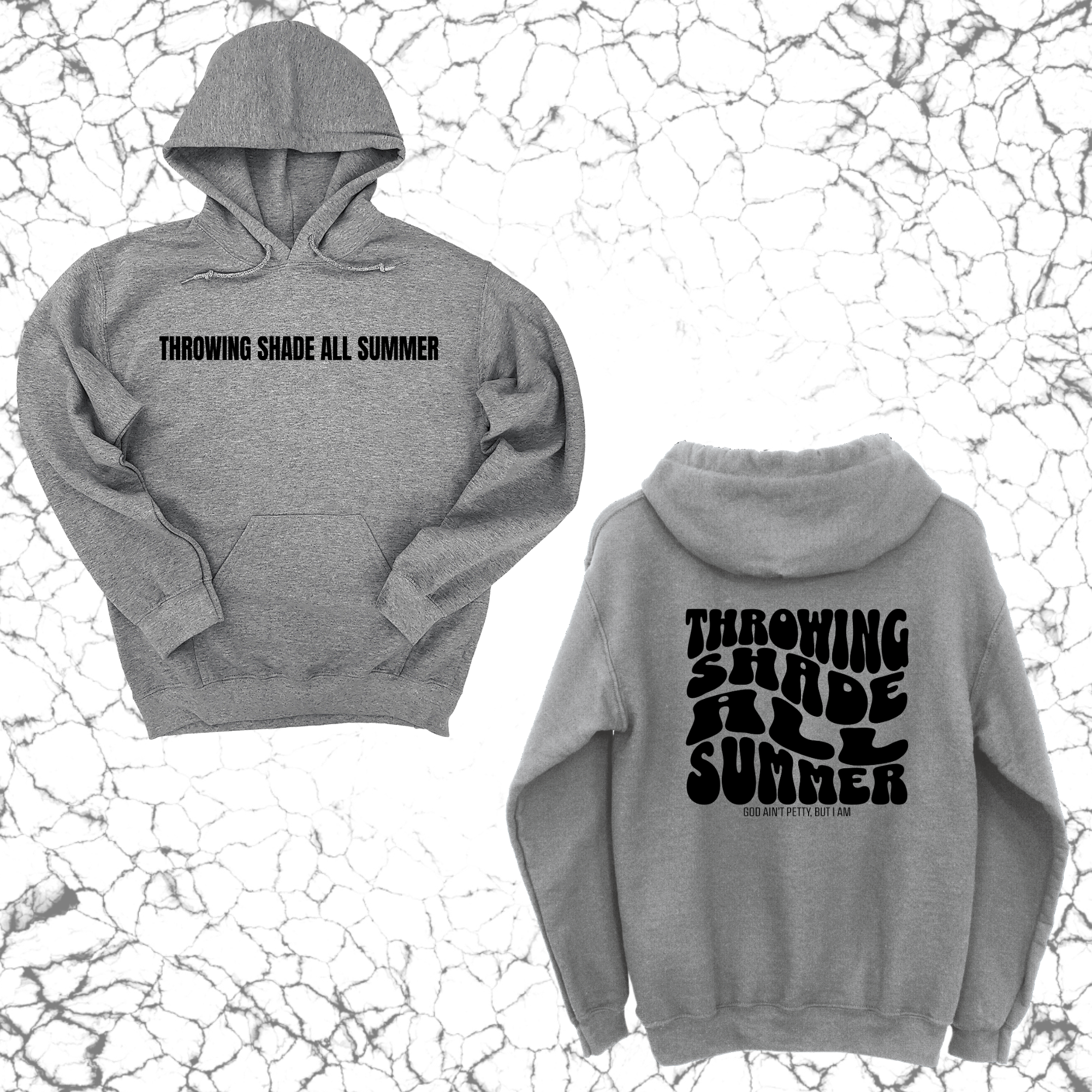 Throwing shade all summer Unisex Hoodie (Front and Back Design Print)-Hoodie-The Original God Ain't Petty But I Am