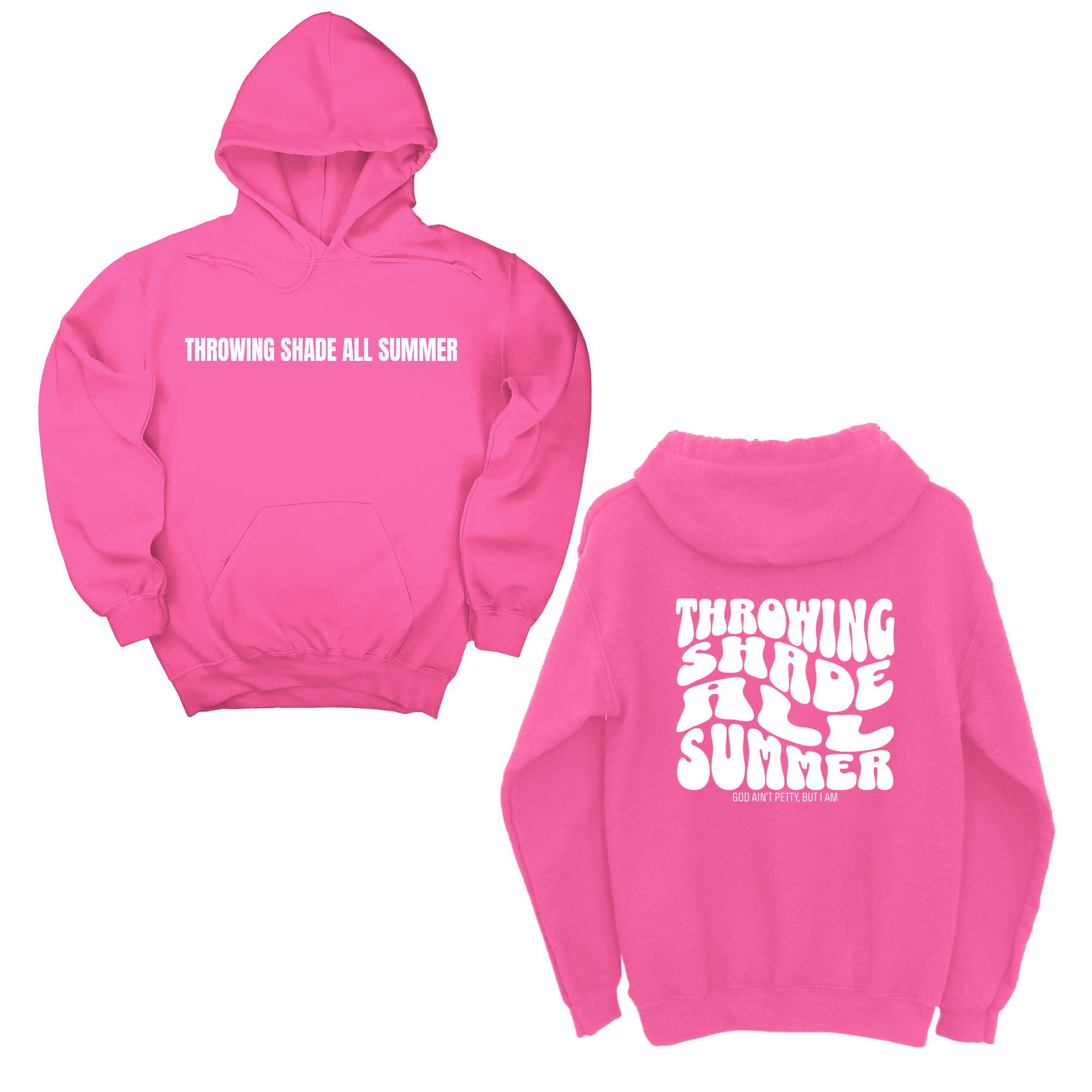 Throwing shade all summer Unisex Hoodie (Front and Back Design Print)-Hoodie-The Original God Ain't Petty But I Am