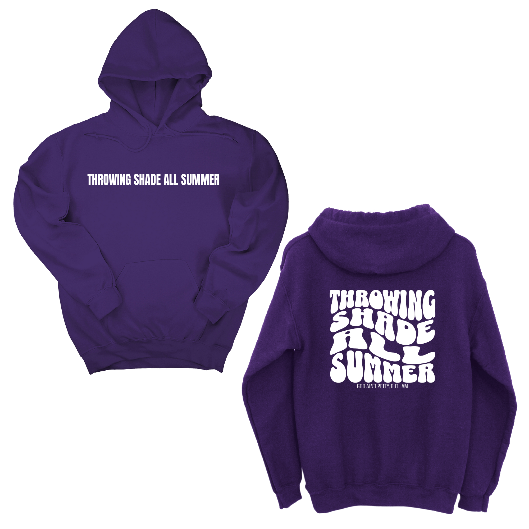 Throwing shade all summer Unisex Hoodie (Front and Back Design Print)-Hoodie-The Original God Ain't Petty But I Am