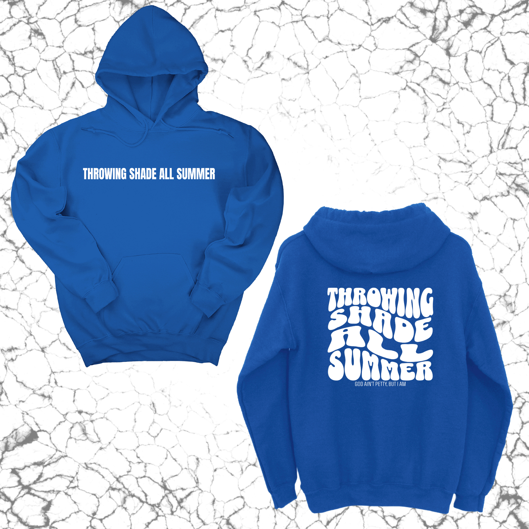 Throwing shade all summer Unisex Hoodie (Front and Back Design Print)-Hoodie-The Original God Ain't Petty But I Am