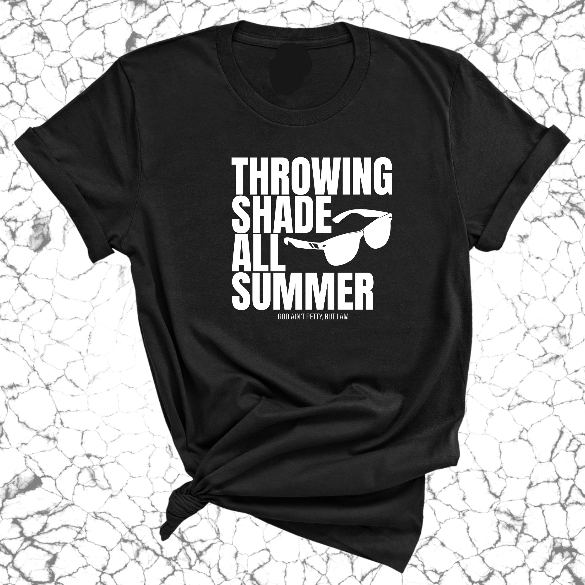 Throwing shades all summer Unisex Tee (Graphic Tee)-T-Shirt-The Original God Ain't Petty But I Am