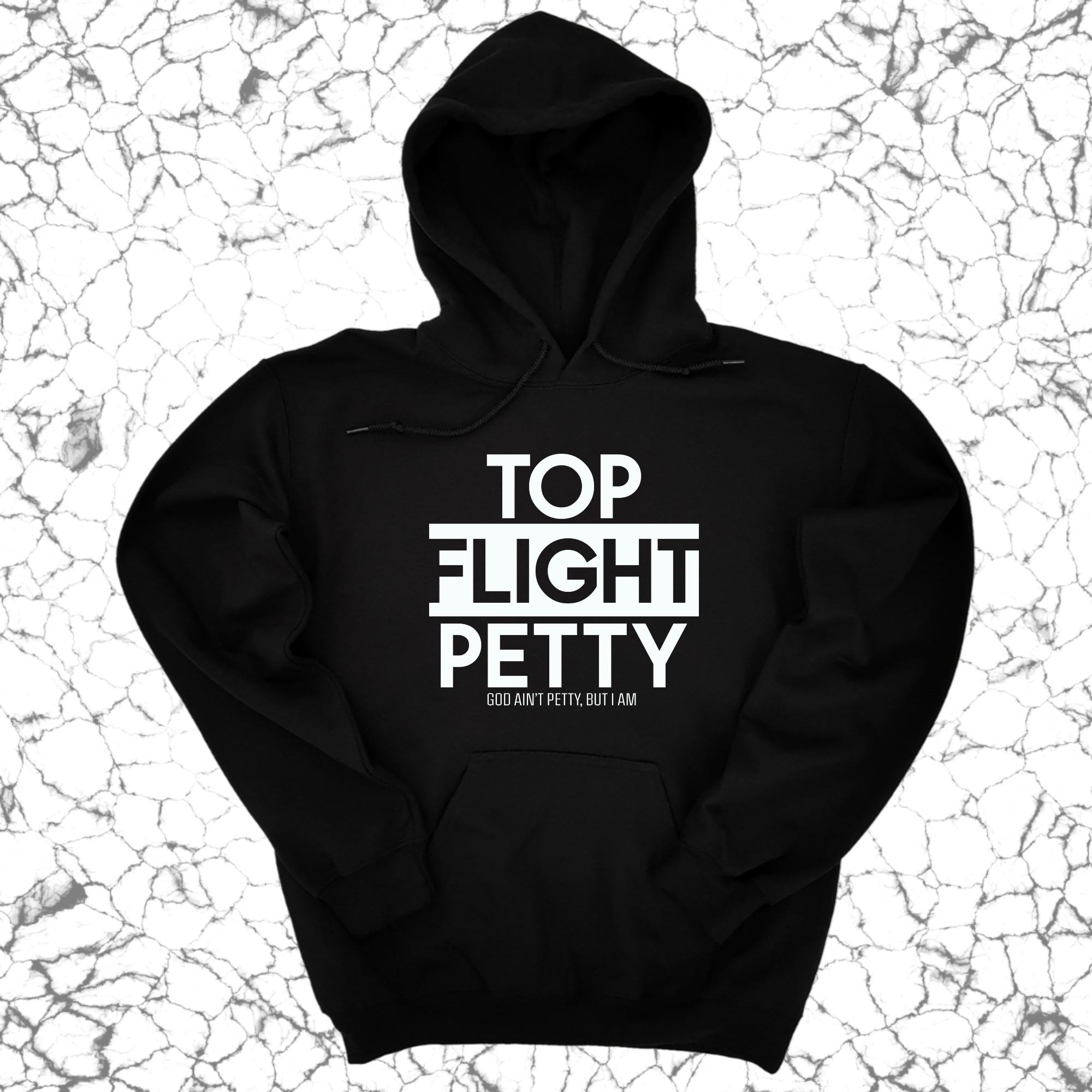 Top Flight Petty Unisex Hoodie-Hoodie-The Original God Ain't Petty But I Am