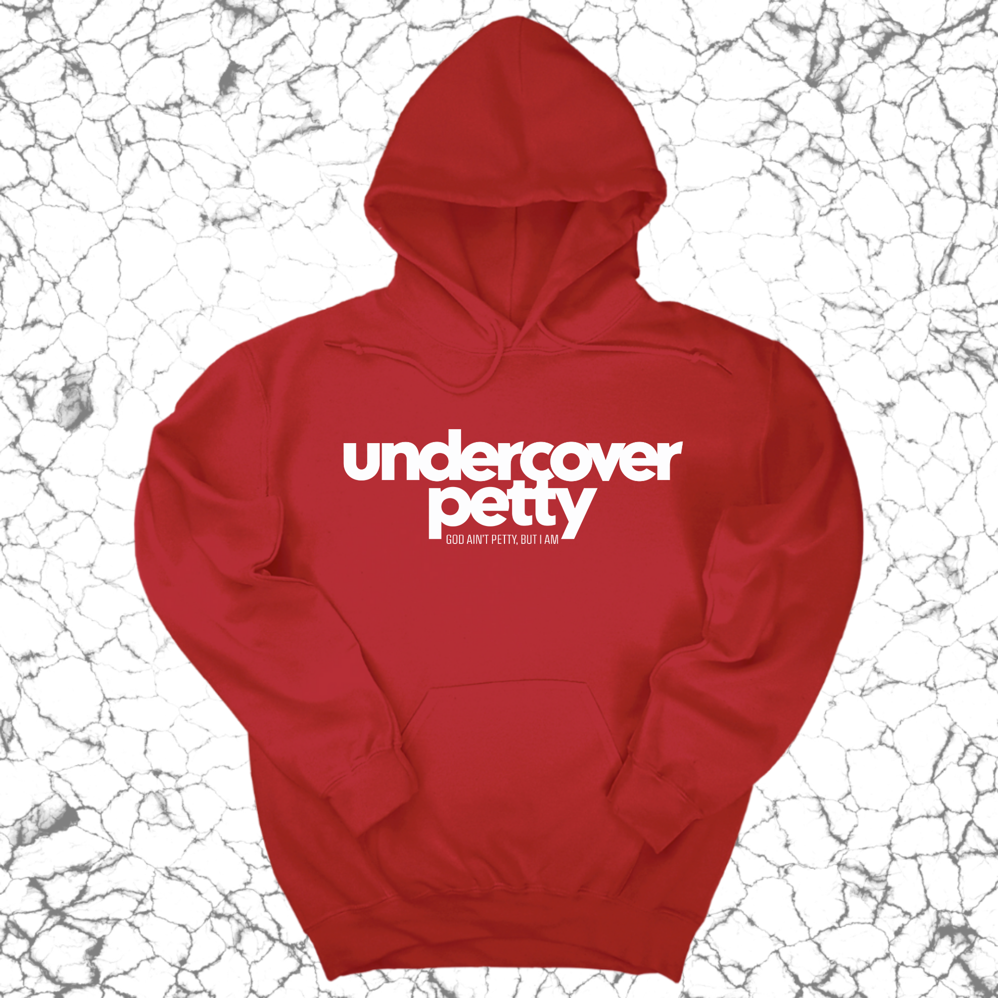 Undercover Petty Unisex Hoodie-Hoodie-The Original God Ain't Petty But I Am