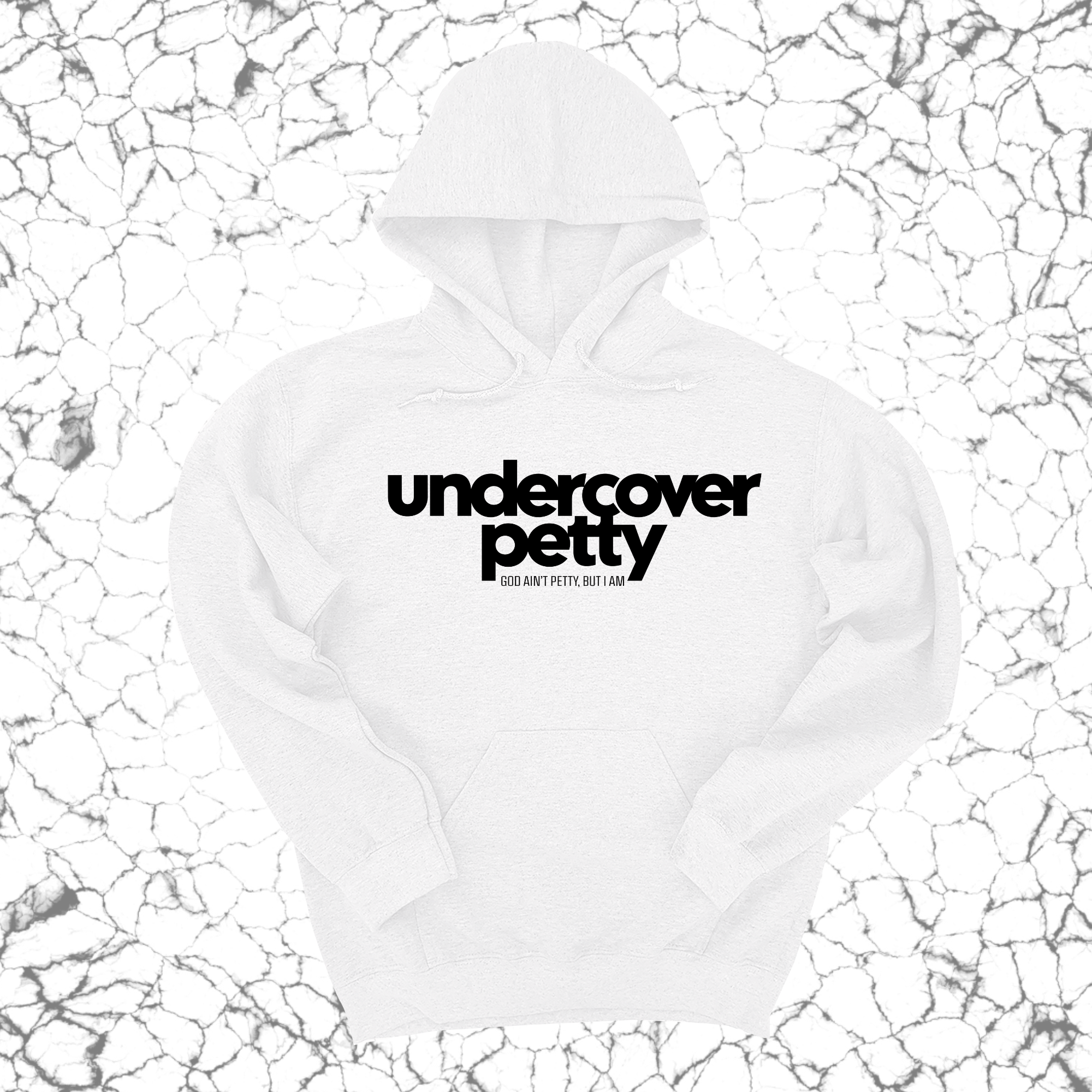 Undercover Petty Unisex Hoodie-Hoodie-The Original God Ain't Petty But I Am