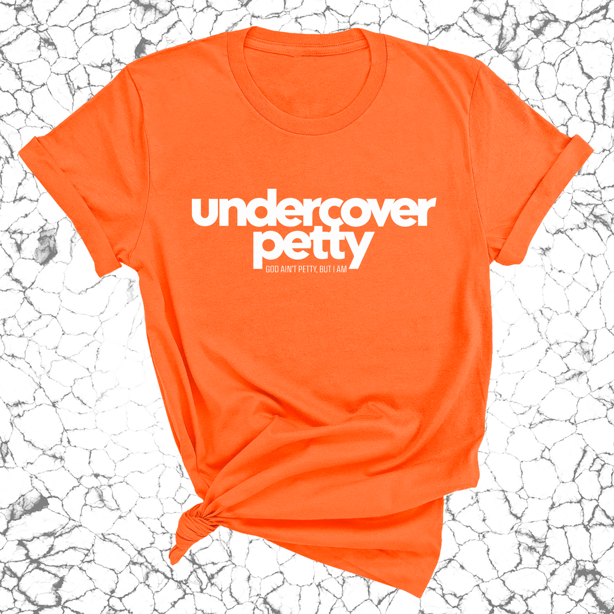 Undercover Petty Unisex Tee (Quiz)-T-Shirt-The Original God Ain't Petty But I Am