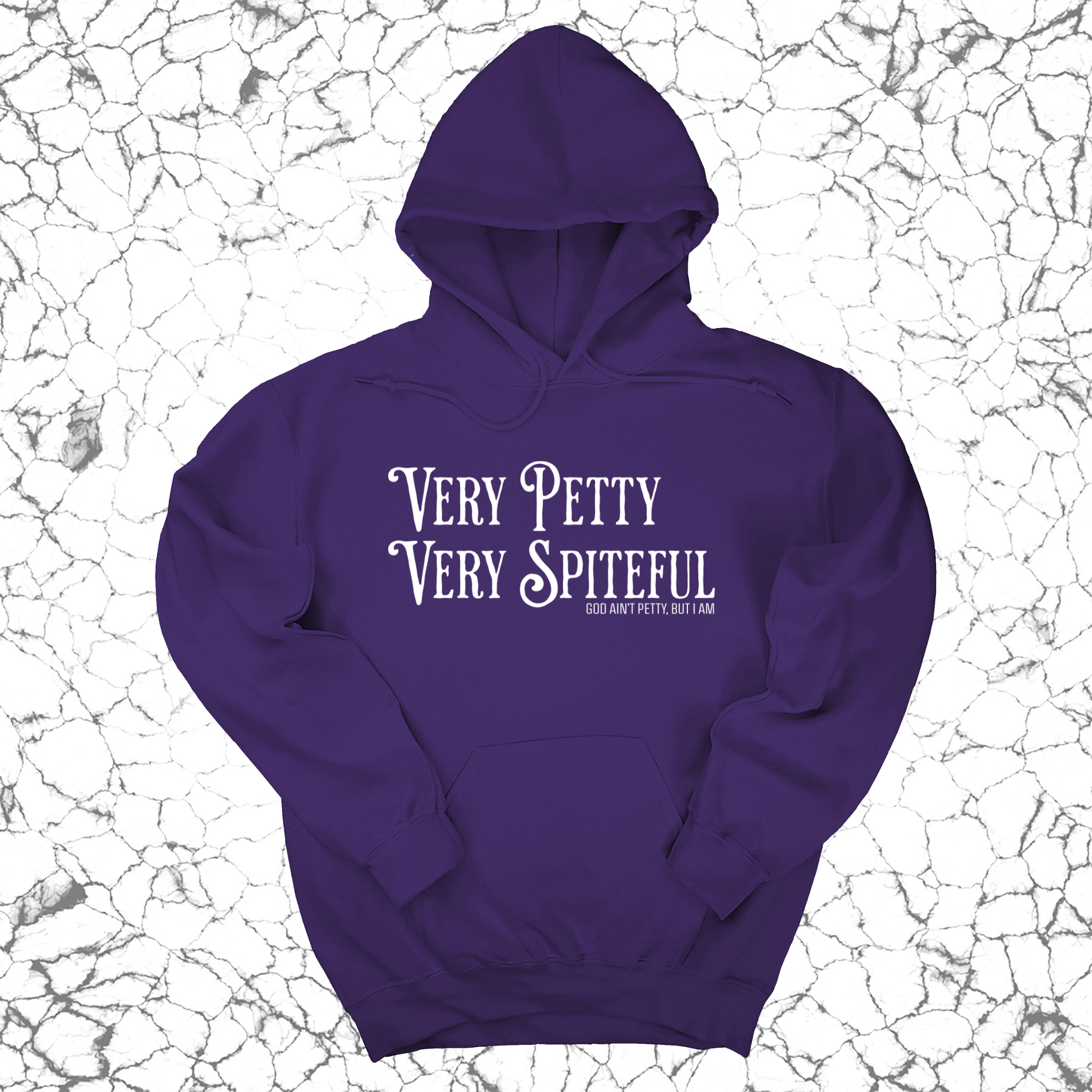 Very Petty Very Spiteful Unisex Hoodie-Hoodie-The Original God Ain't Petty But I Am