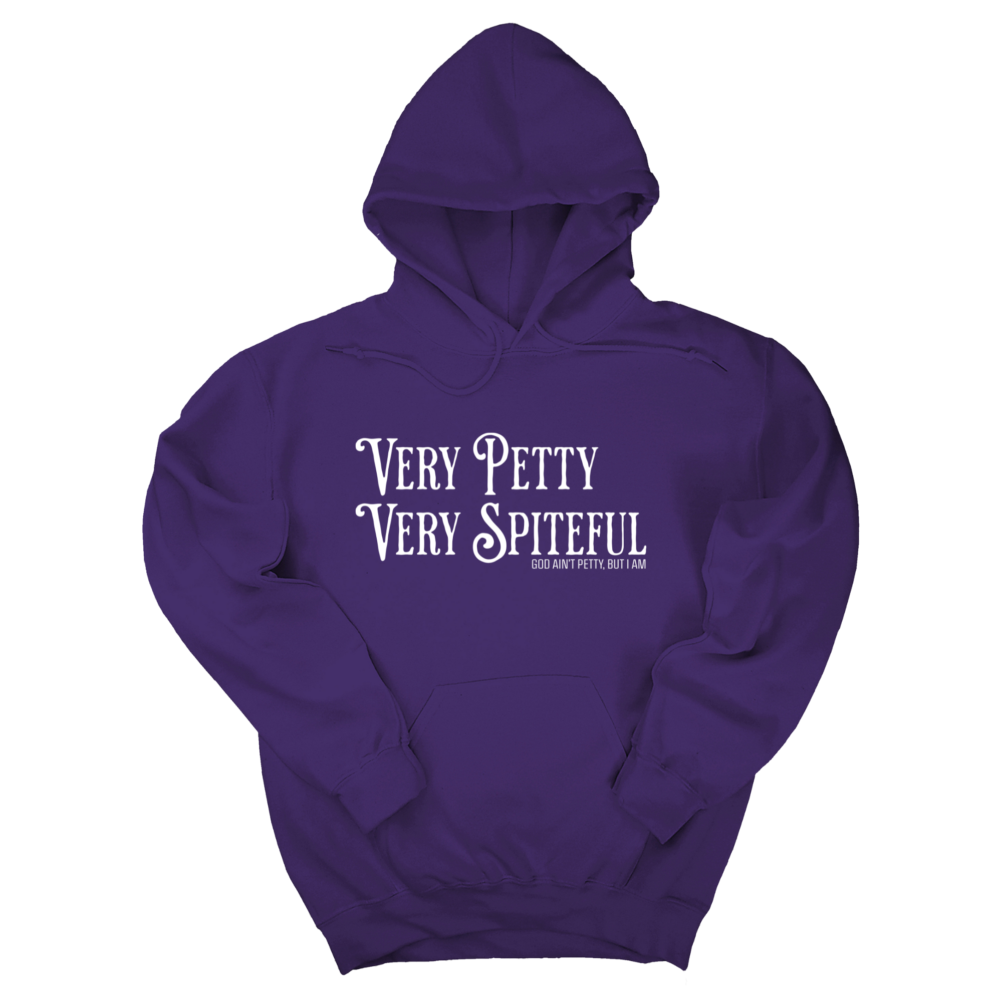 Very Petty Very Spiteful Unisex Hoodie-Hoodie-The Original God Ain't Petty But I Am