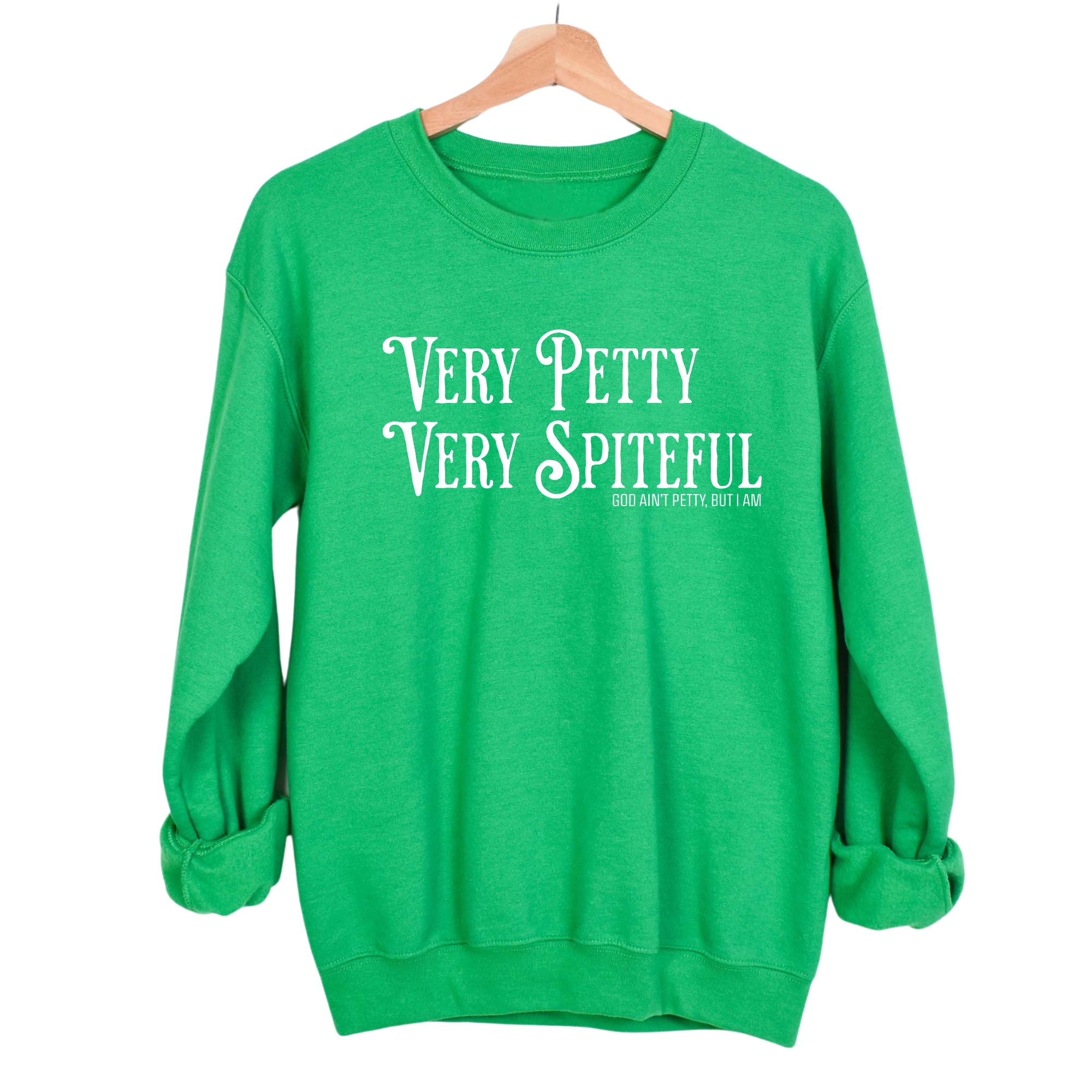 Very Petty Very Spiteful Unisex Sweatshirt-Sweatshirt-The Original God Ain't Petty But I Am