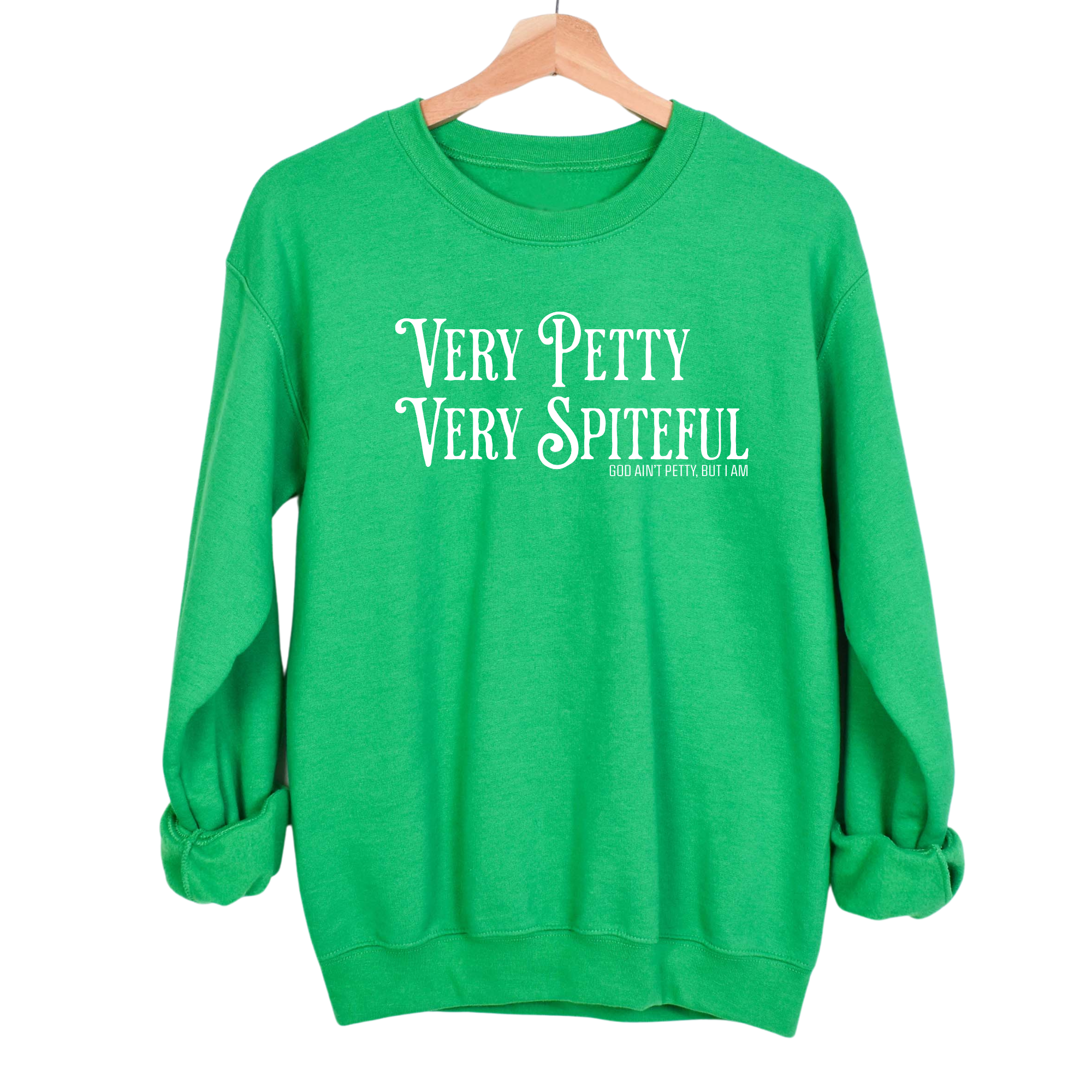 Very Petty Very Spiteful Unisex Sweatshirt-Sweatshirt-The Original God Ain't Petty But I Am