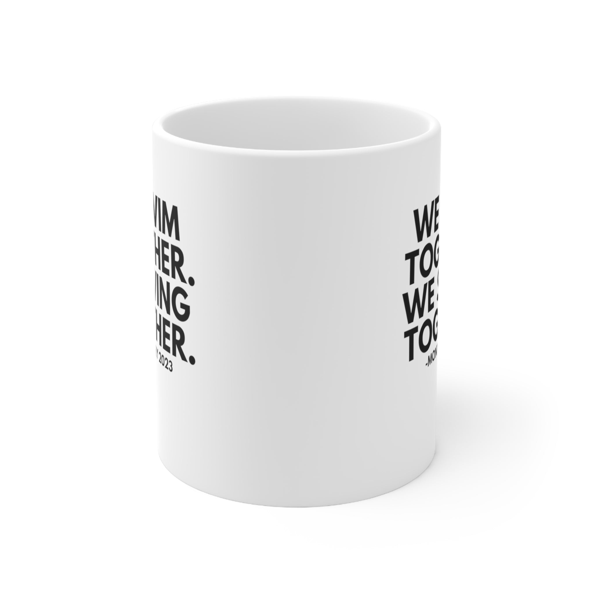 We Swim Together We Swing Together Montgomery Mug 11oz (White/Black)-Mug-The Original God Ain't Petty But I Am