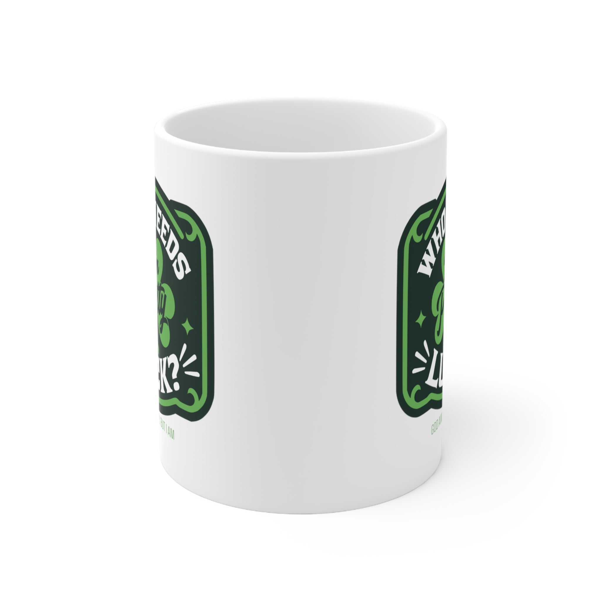 Who Needs Luck, I'm Petty Mug 11oz (White & Black)-Mug-The Original God Ain't Petty But I Am