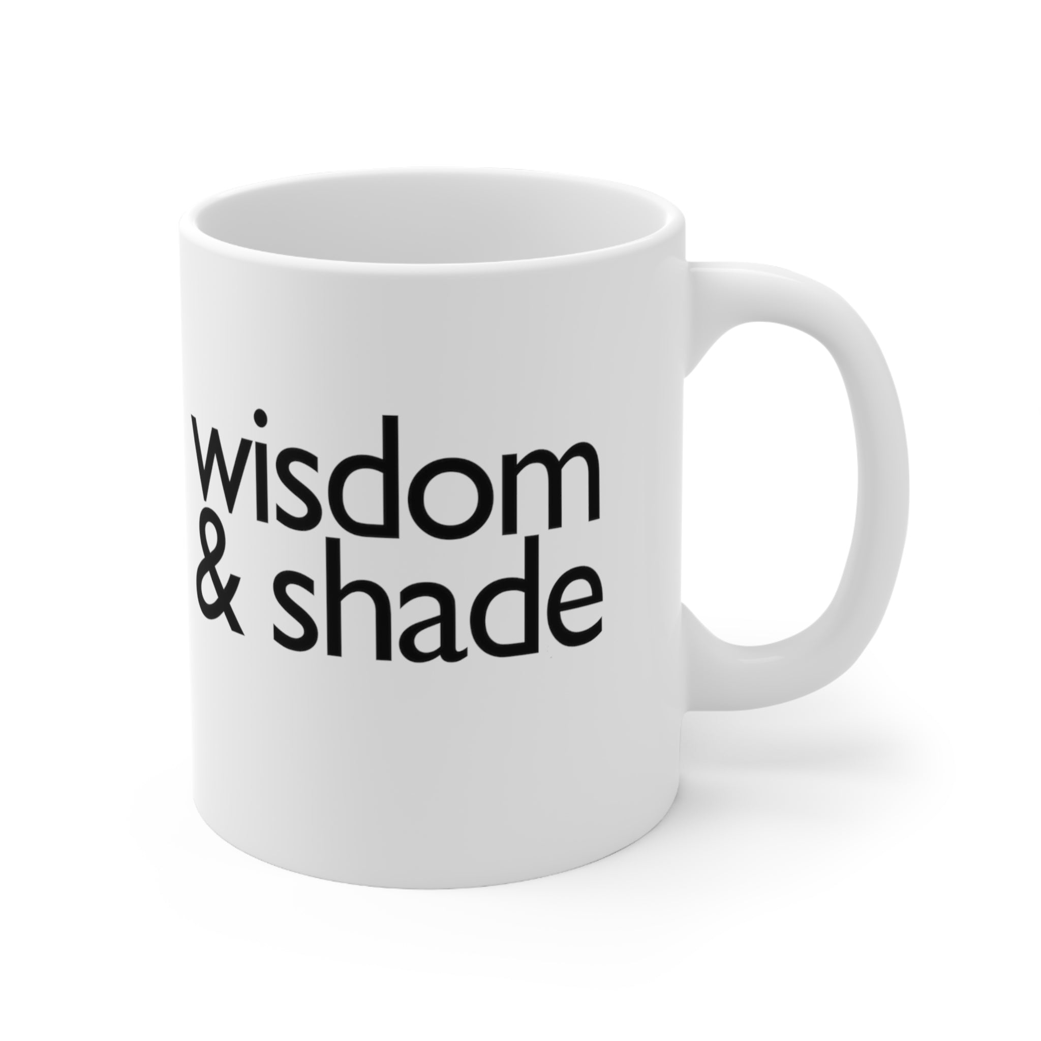 Wisdom & Shade Mug 11oz (White/Black)-Mug-The Original God Ain't Petty But I Am