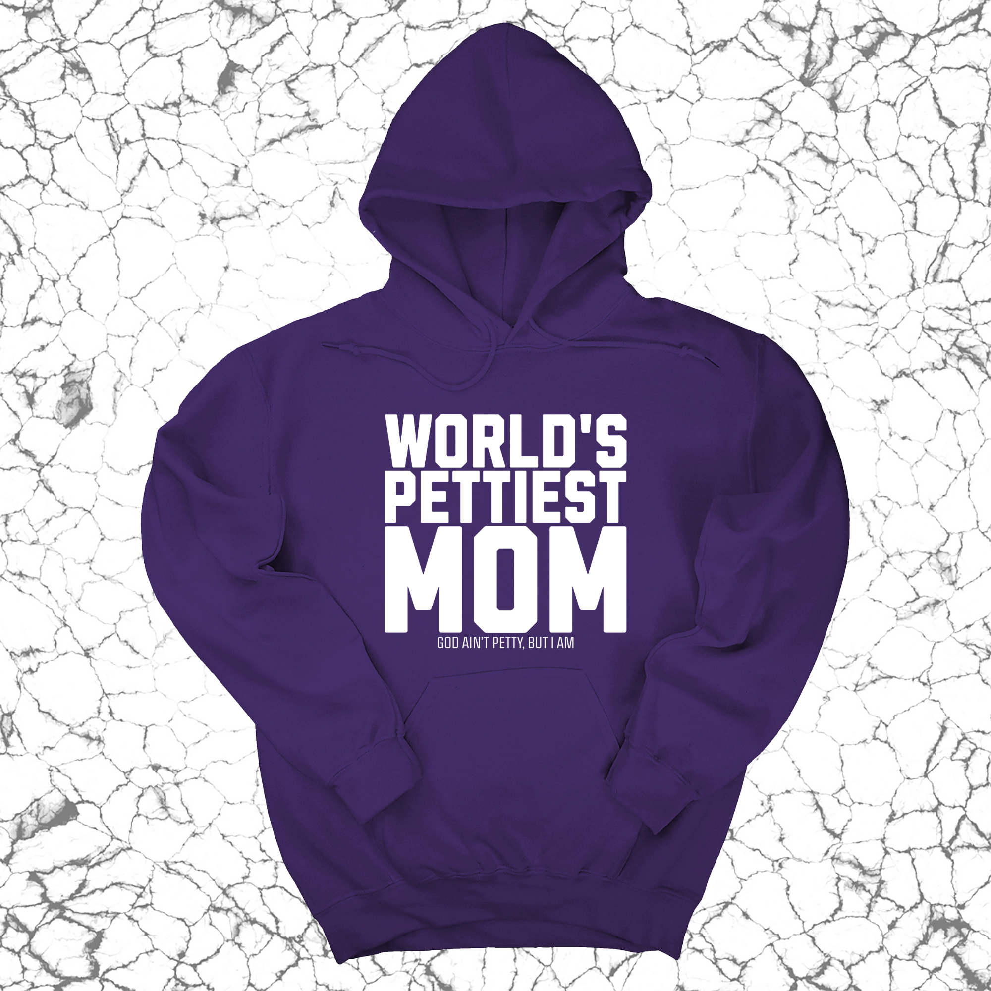 World's Pettiest Mom Unisex Hoodie-Hoodie-The Original God Ain't Petty But I Am