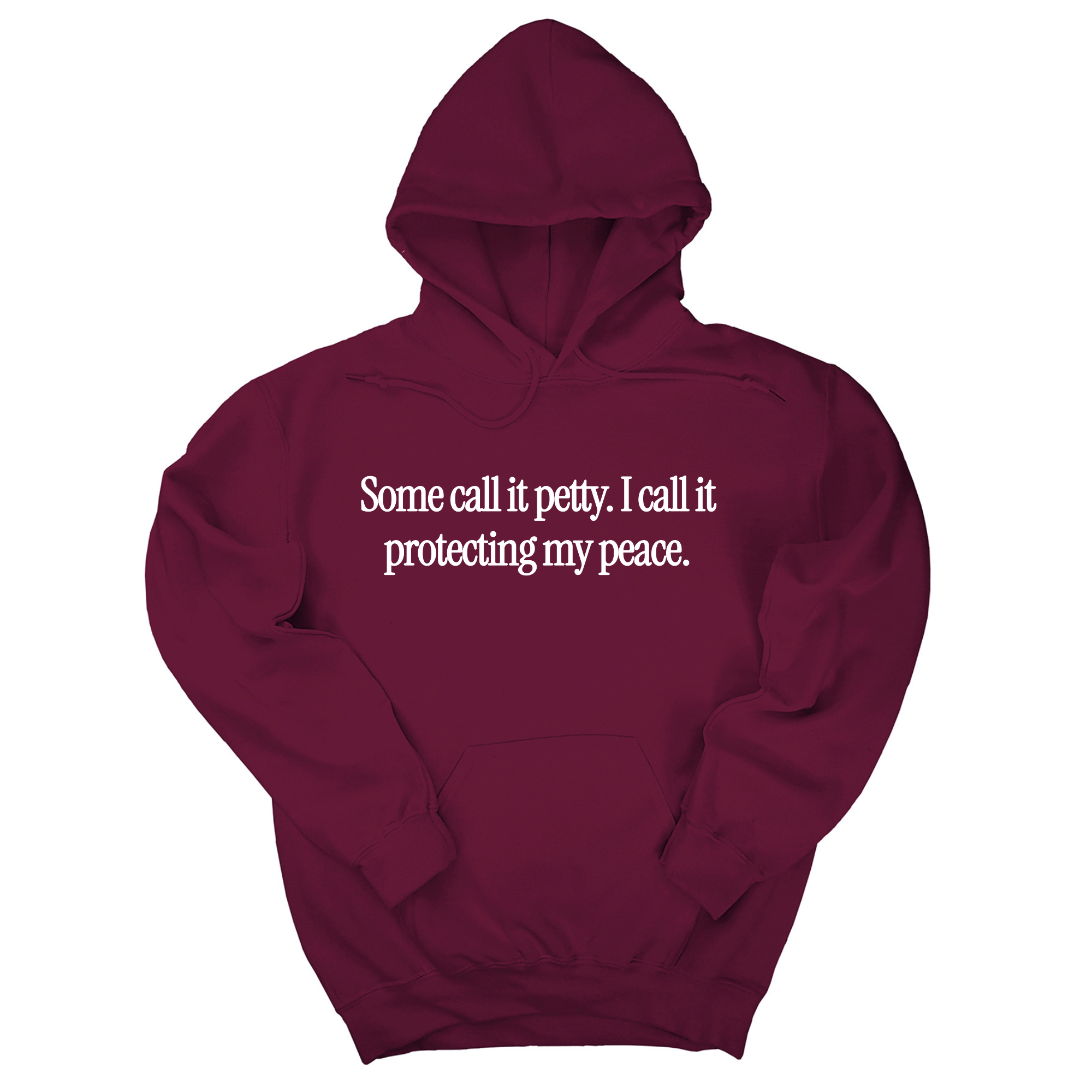 You Call It Petty, I Call It Protecting My Peace Unisex Hoodie-Hoodie-The Original God Ain't Petty But I Am