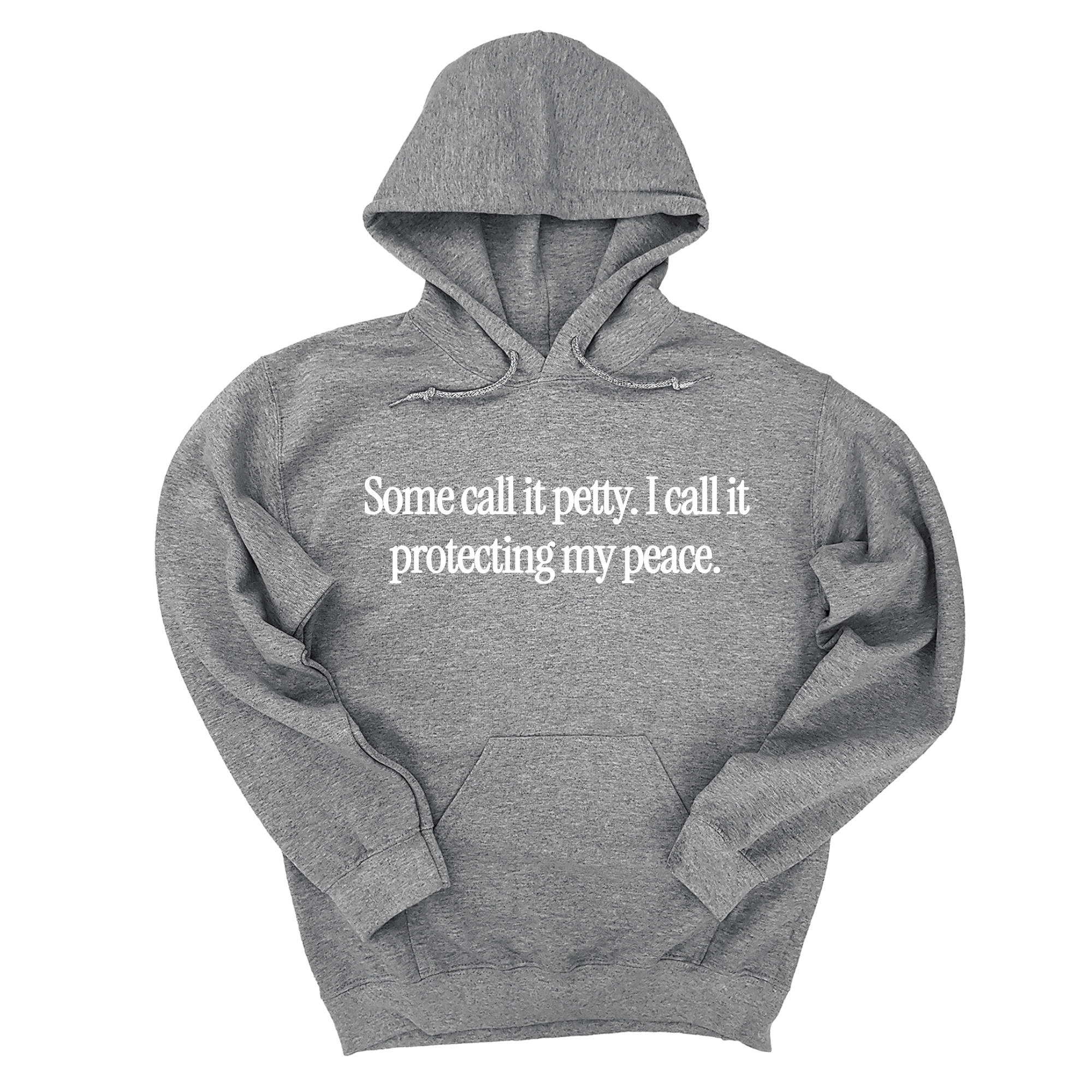 You Call It Petty, I Call It Protecting My Peace Unisex Hoodie-Hoodie-The Original God Ain't Petty But I Am