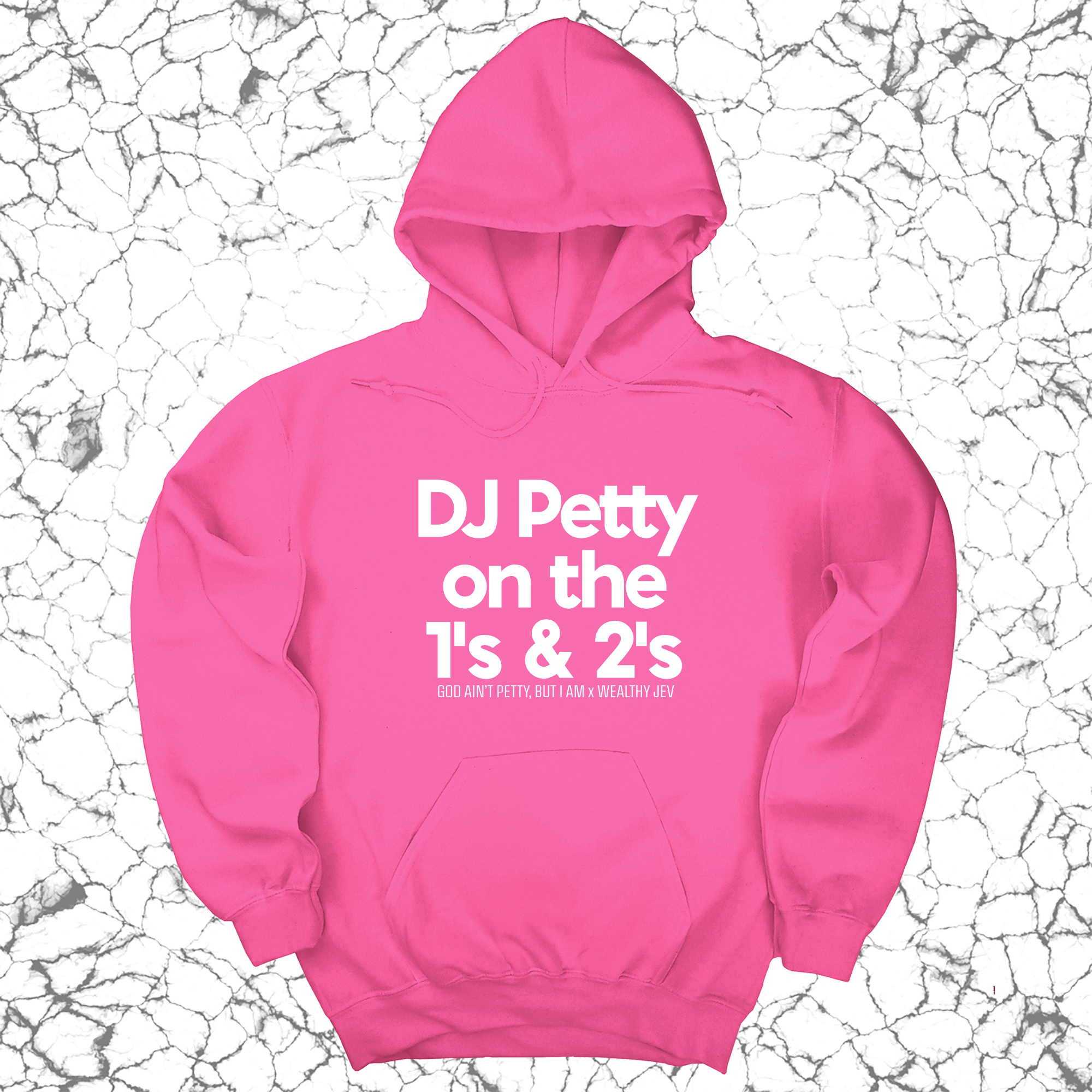 DJ Petty on the 1's & 2's Unisex Hoodie (God Ain't Petty, but I Am x Wealthy Jev Collab)-Hoodie-The Original God Ain't Petty But I Am