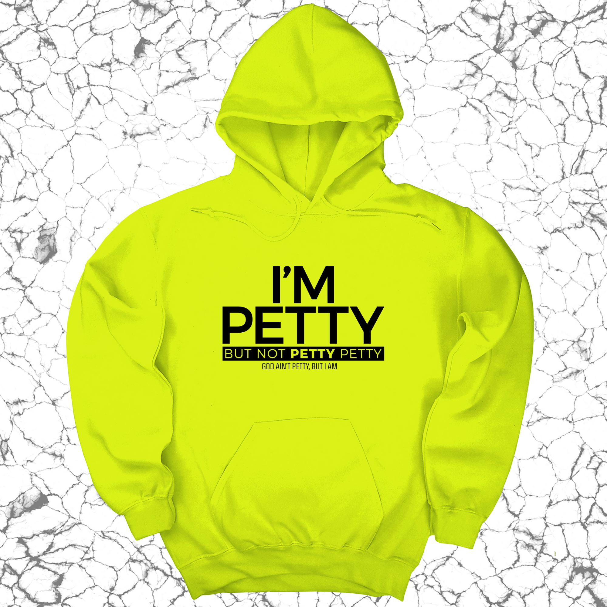 I'm Petty but not petty petty Unisex Hoodie-Hoodie-The Original God Ain't Petty But I Am