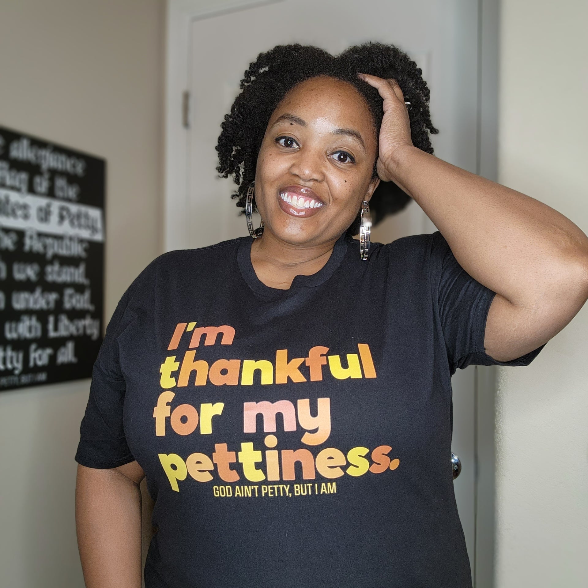 I'm thankful for my Pettiness Unisex Tee-T-Shirt-The Original God Ain't Petty But I Am