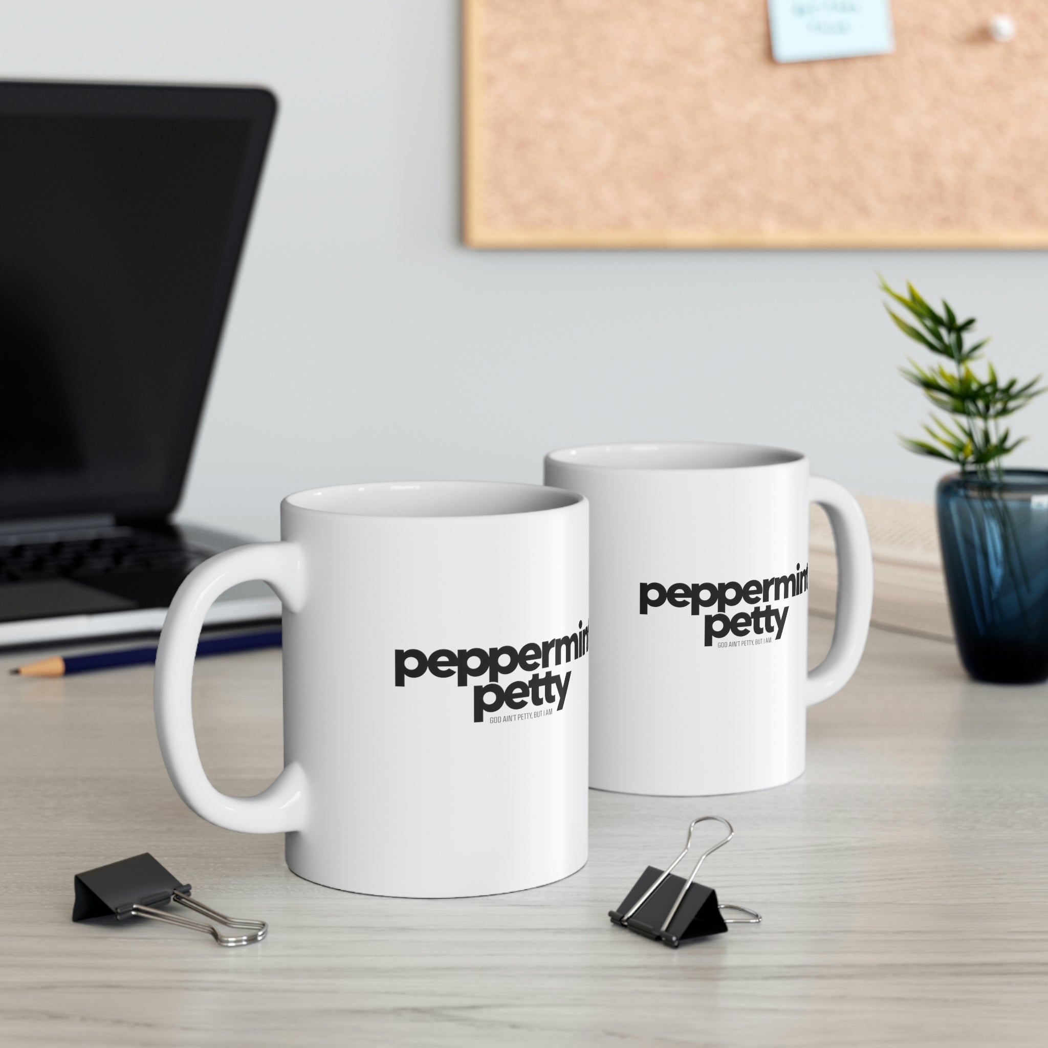 Peppermint Petty Mug 11oz (White/Black)-Mug-The Original God Ain't Petty But I Am