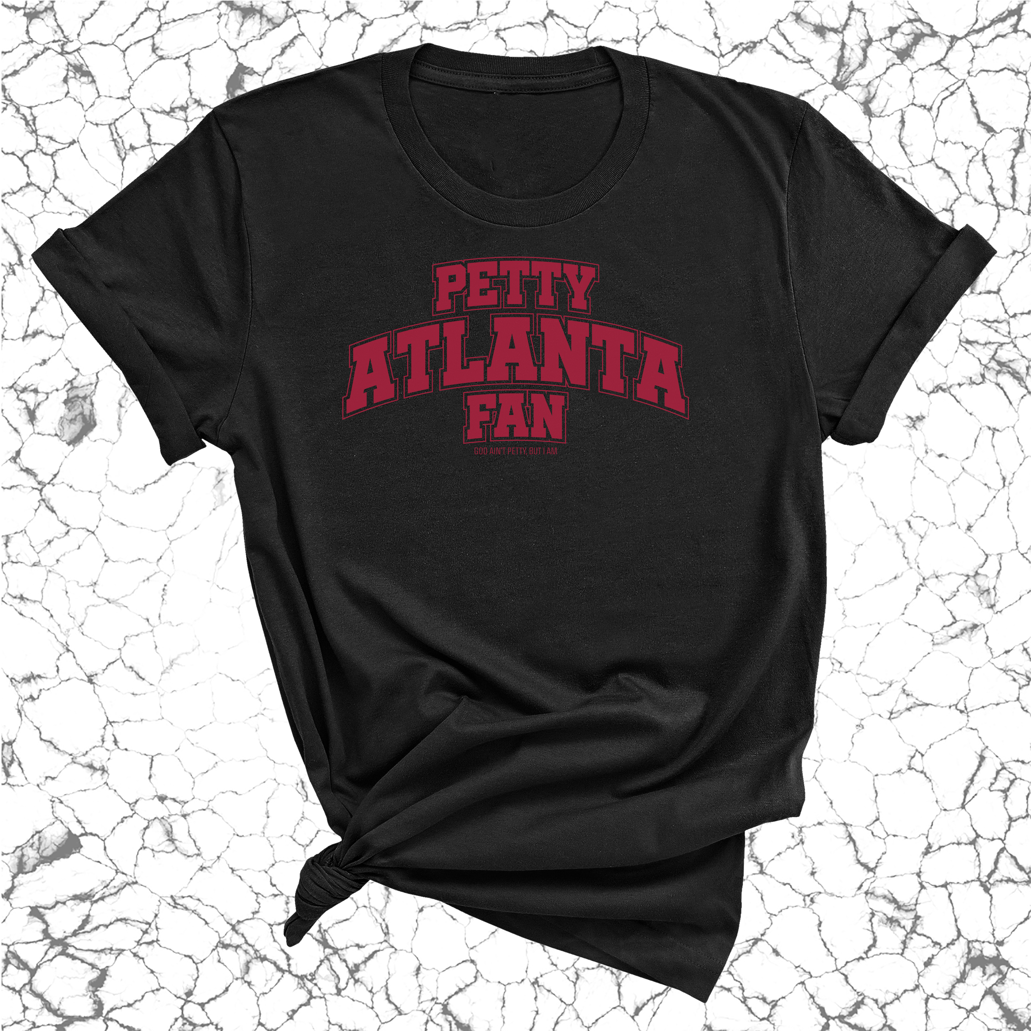 Petty Atlanta Fan Unisex Tee (Black/Red)-T-Shirt-The Original God Ain't Petty But I Am