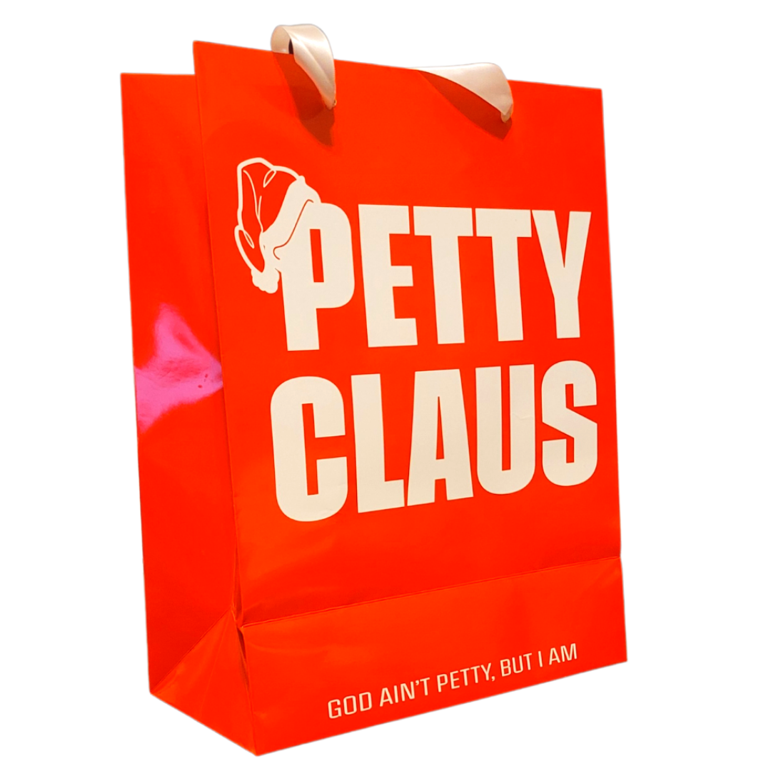 Petty Claus Gift Bag-Gift Bag-The Original God Ain't Petty But I Am