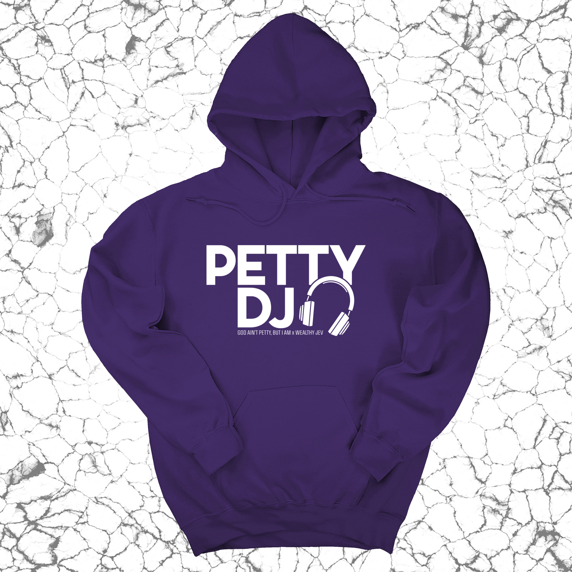 Petty DJ Unisex Hoodie (God Ain't Petty, but I Am x Wealthy Jev Collab)-Hoodie-The Original God Ain't Petty But I Am