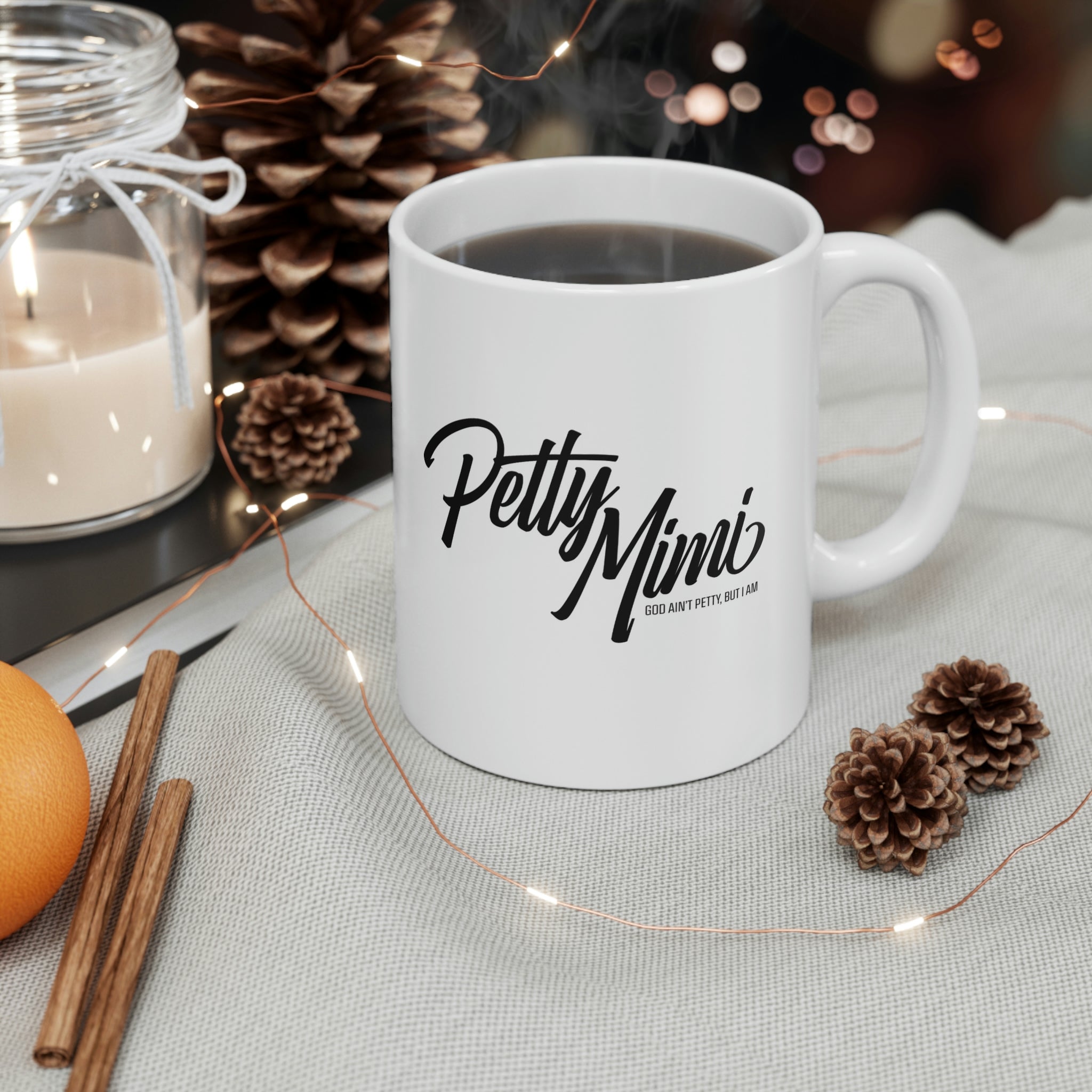 Petty Mimi Mug 11oz (White/Black)-Mug-The Original God Ain't Petty But I Am