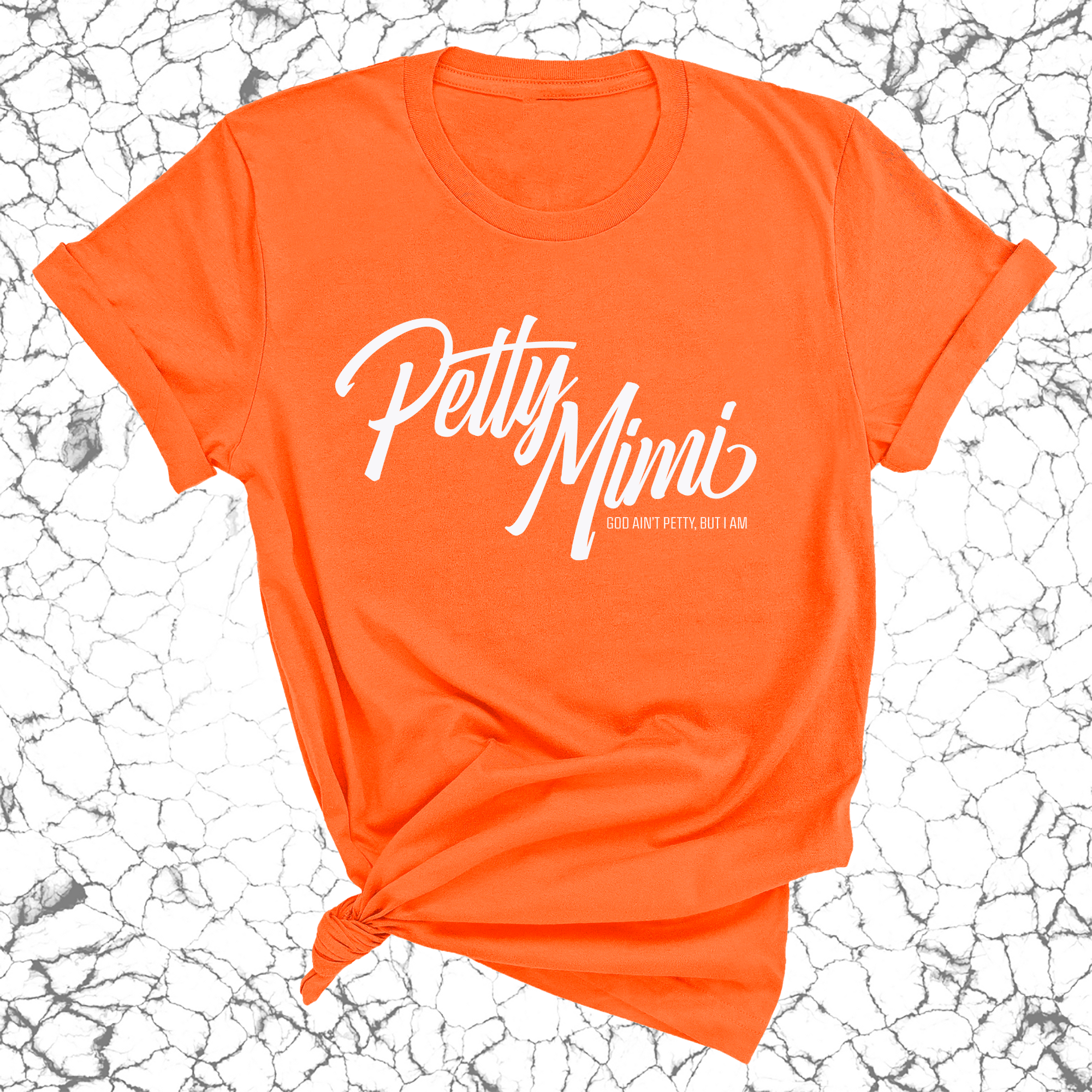 Petty Mimi Unisex Tee-T-Shirt-The Original God Ain't Petty But I Am