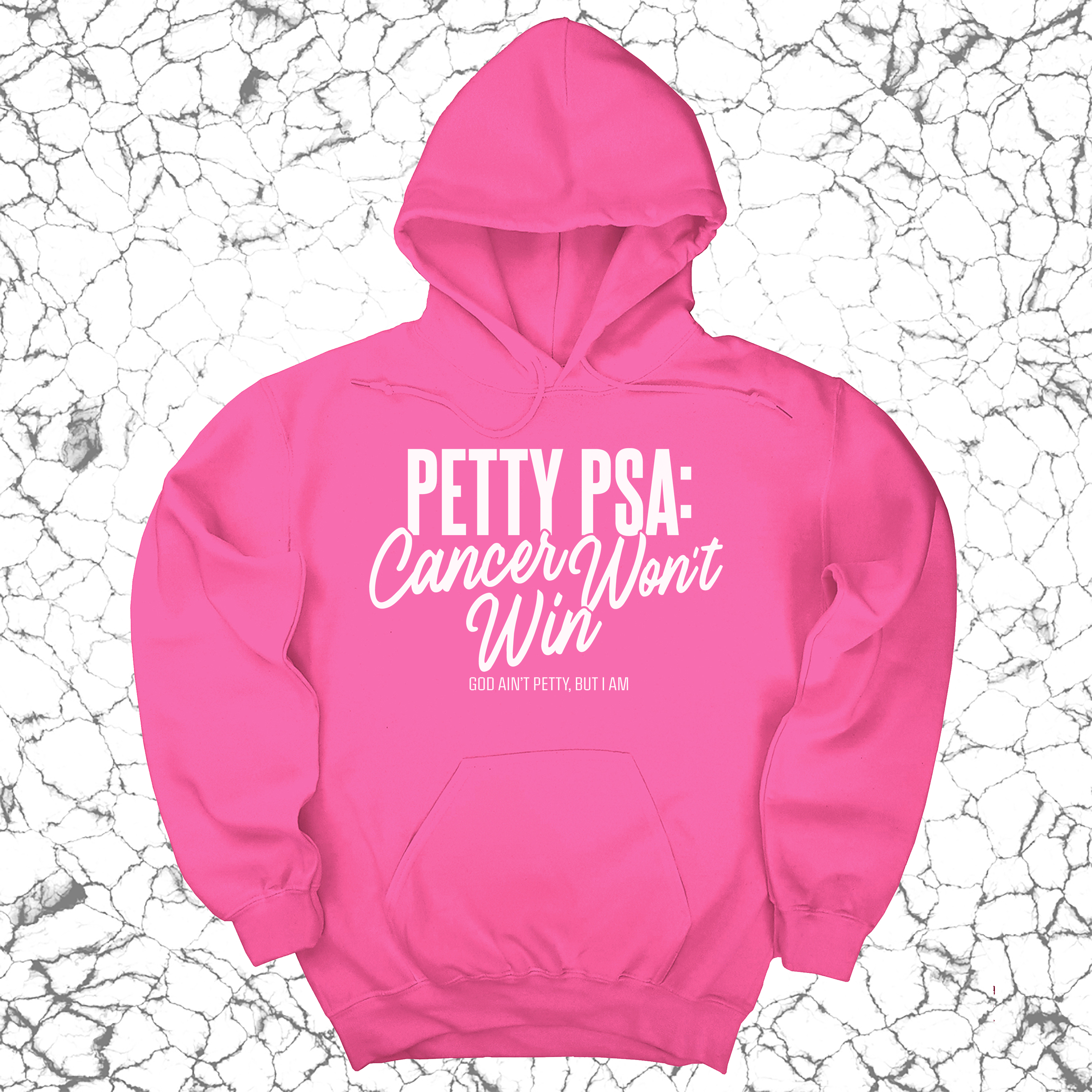 Petty PSA: Cancer Won't Win Unisex Hoodie-Hoodie-The Original God Ain't Petty But I Am