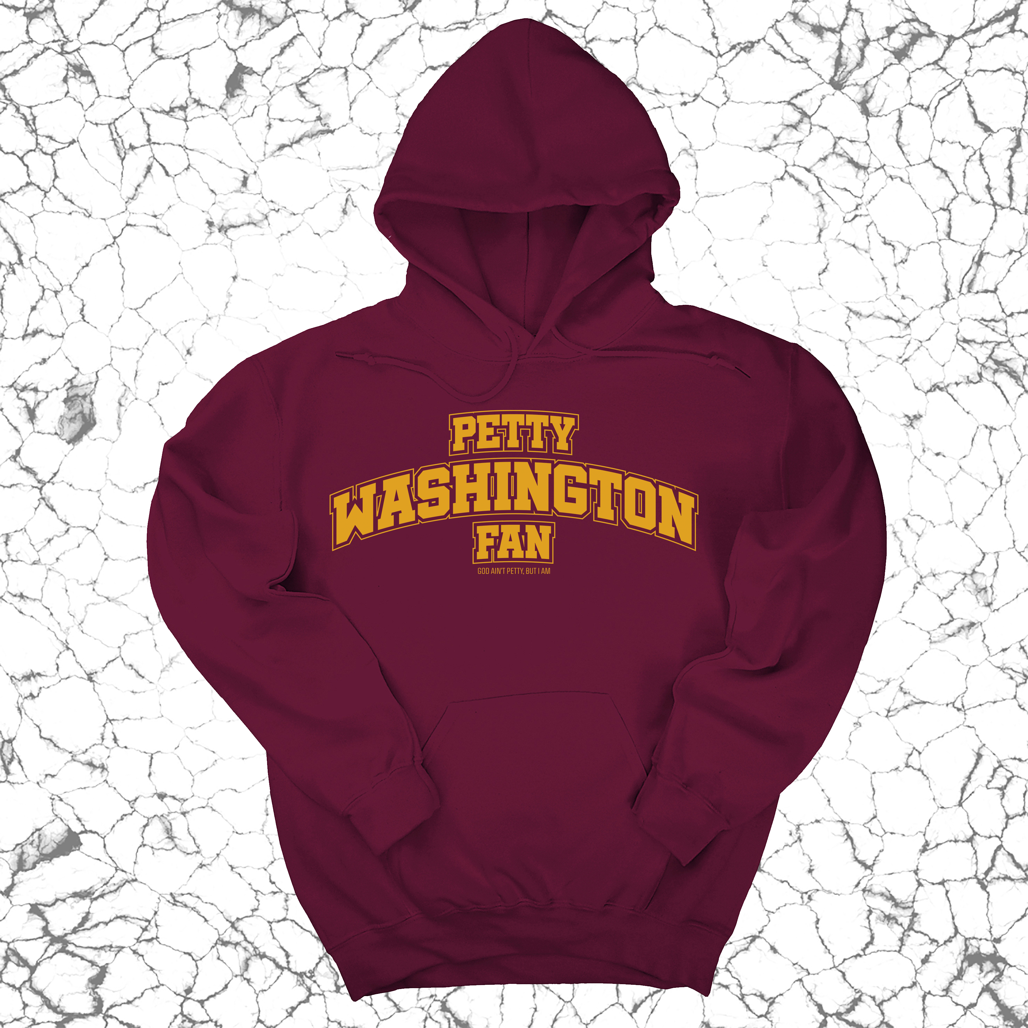 Petty Washington Fan Unisex Hoodie (Maroon/Gold)-Hoodie-The Original God Ain't Petty But I Am