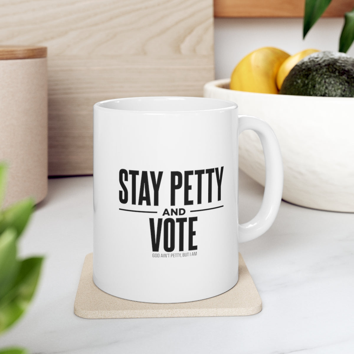 Stay Petty and Vote Mug 11oz (White/Black)-Mug-The Original God Ain't Petty But I Am