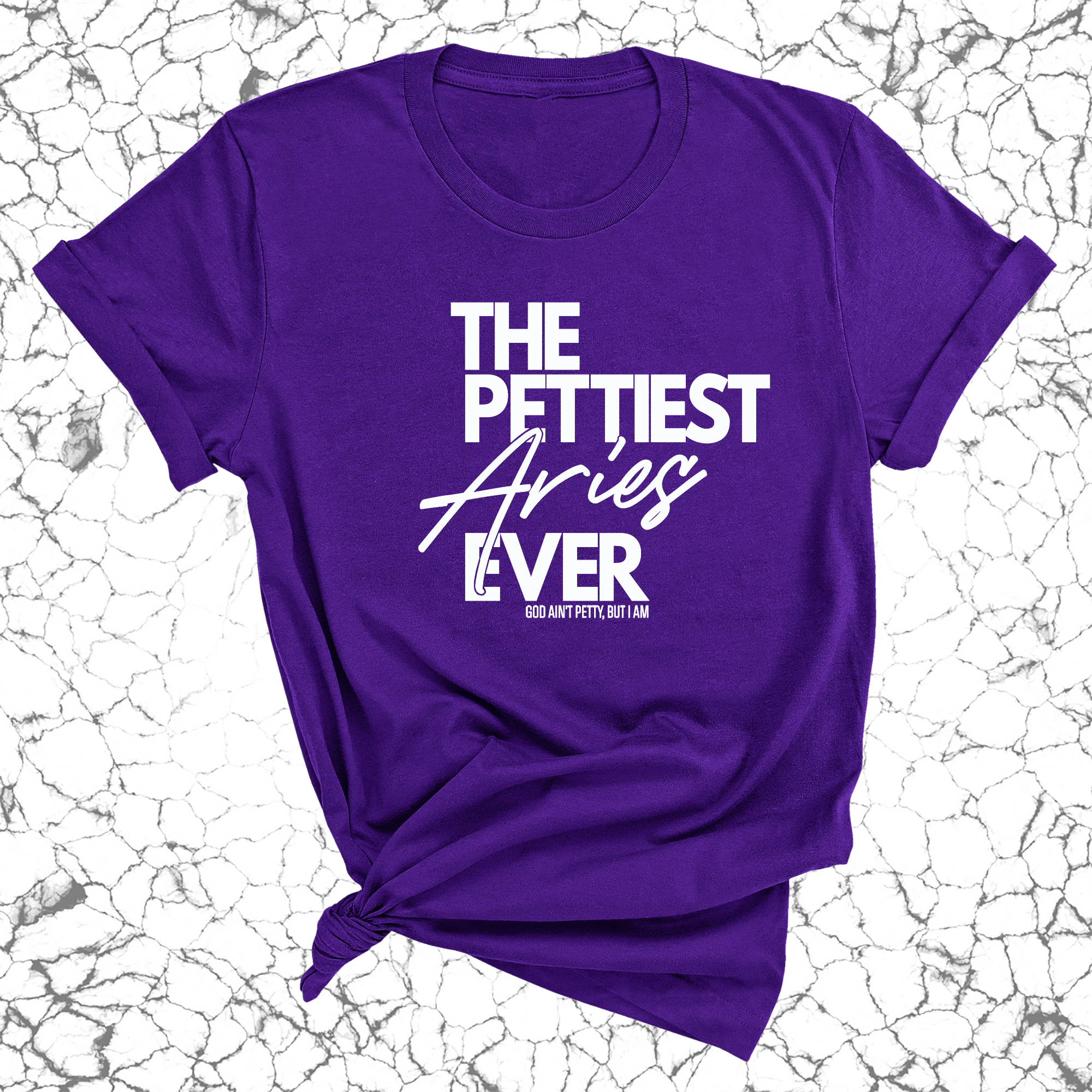 The Pettiest Aries Ever Unisex Tee-T-Shirt-The Original God Ain't Petty But I Am