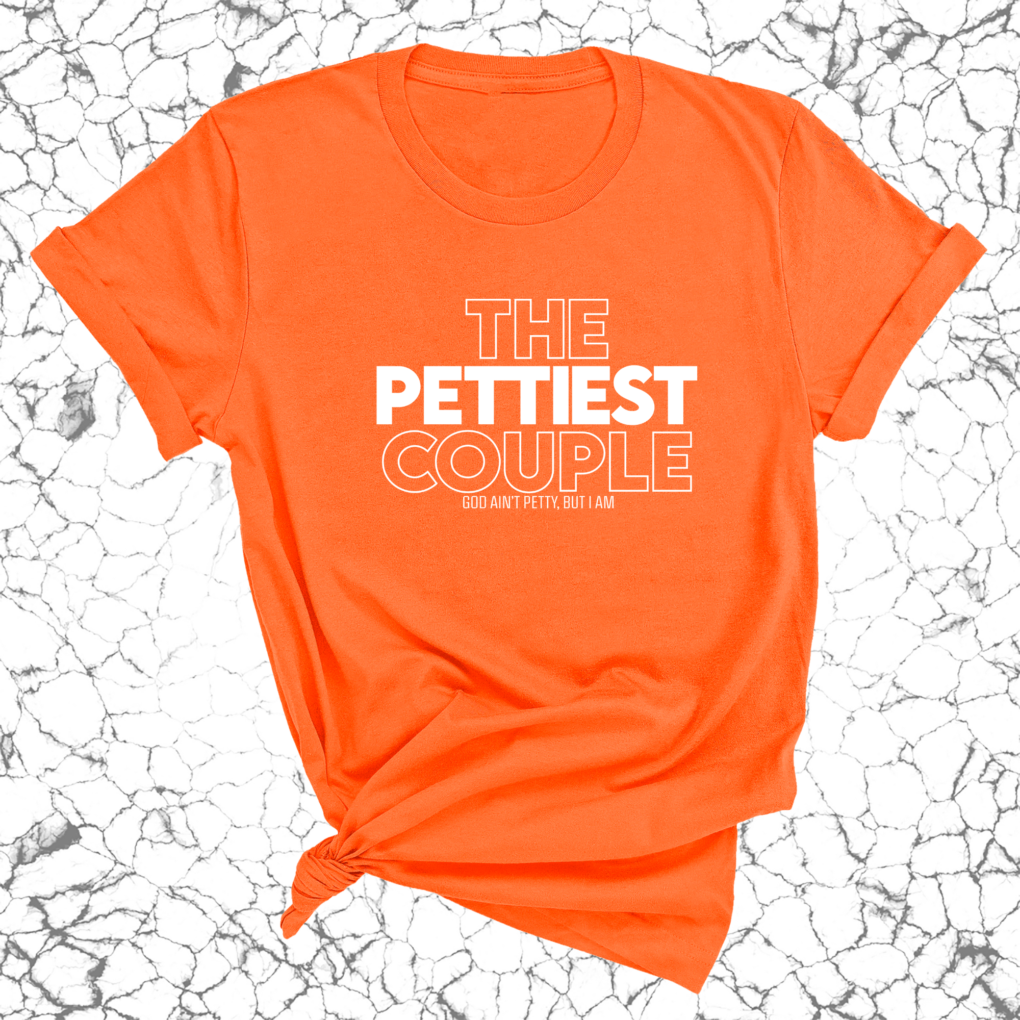 The Pettiest Couple Unisex Tee-T-Shirt-The Original God Ain't Petty But I Am