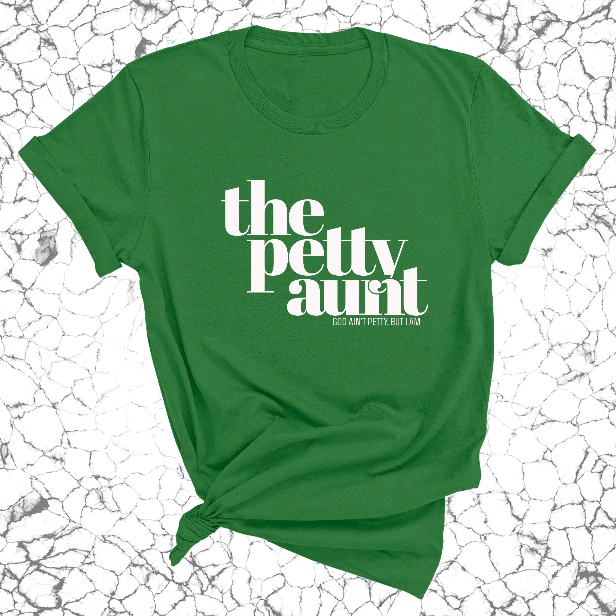 The Petty Aunt Unisex Tee-T-Shirt-The Original God Ain't Petty But I Am